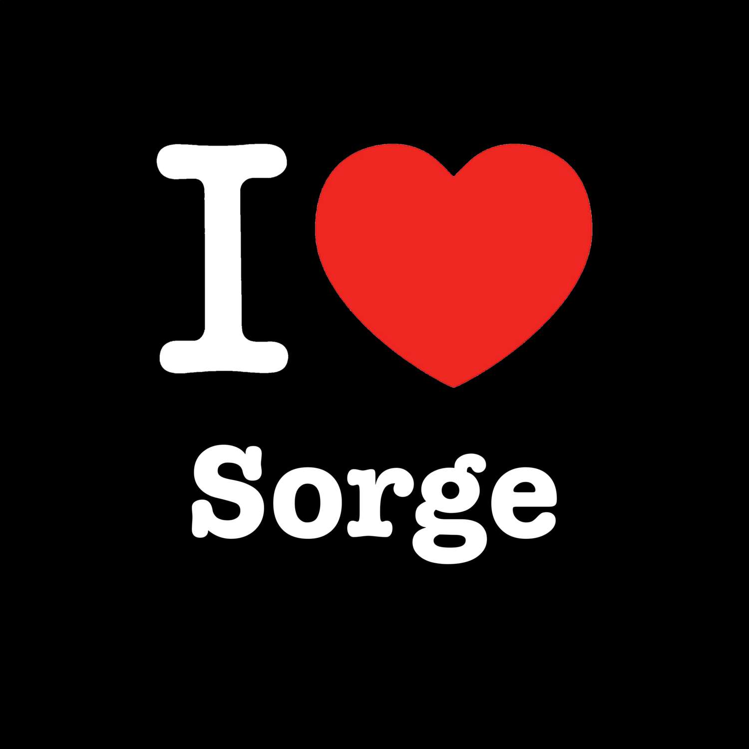 T-Shirt »I love« für den Ort »Sorge«