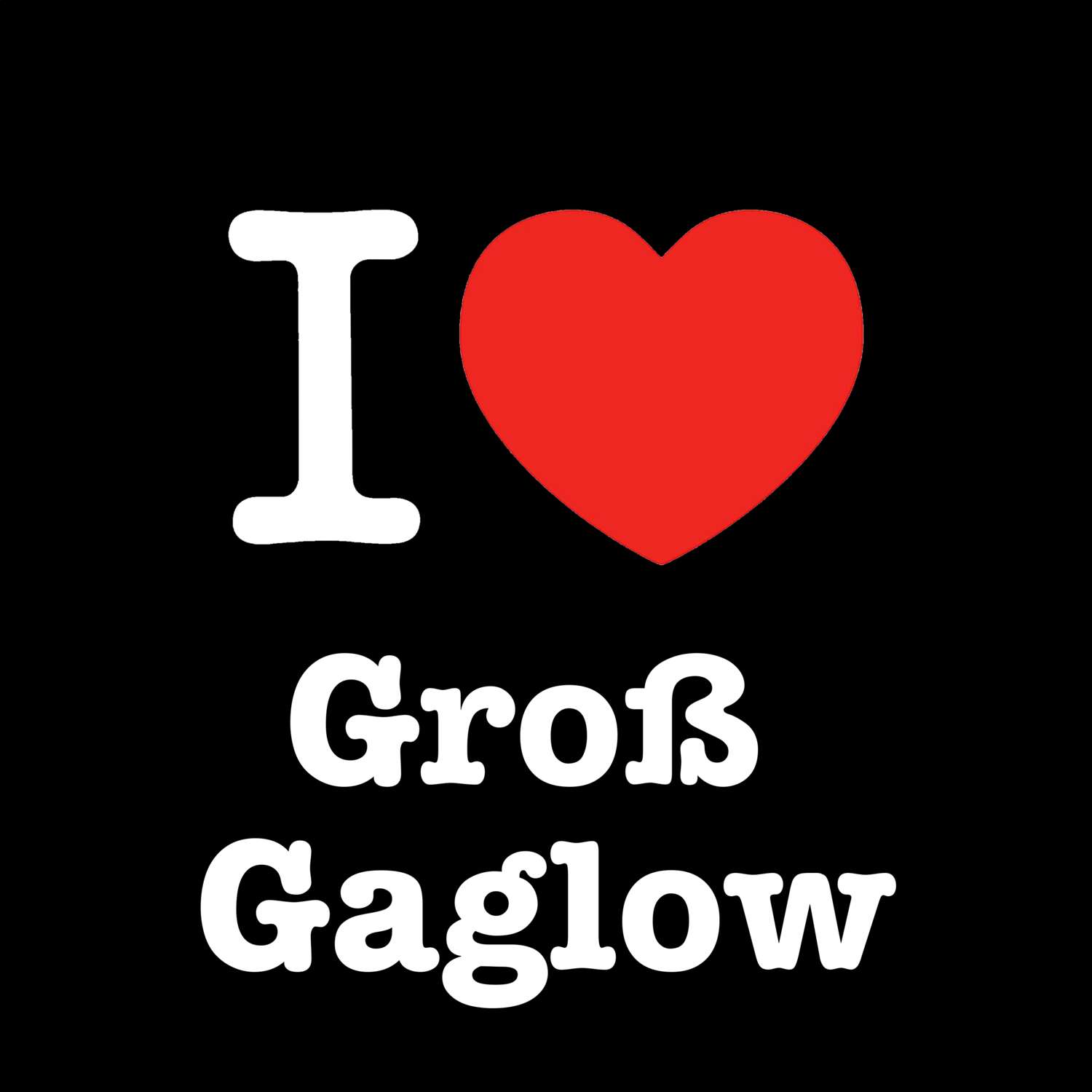 Groß Gaglow T-Shirt »I love«