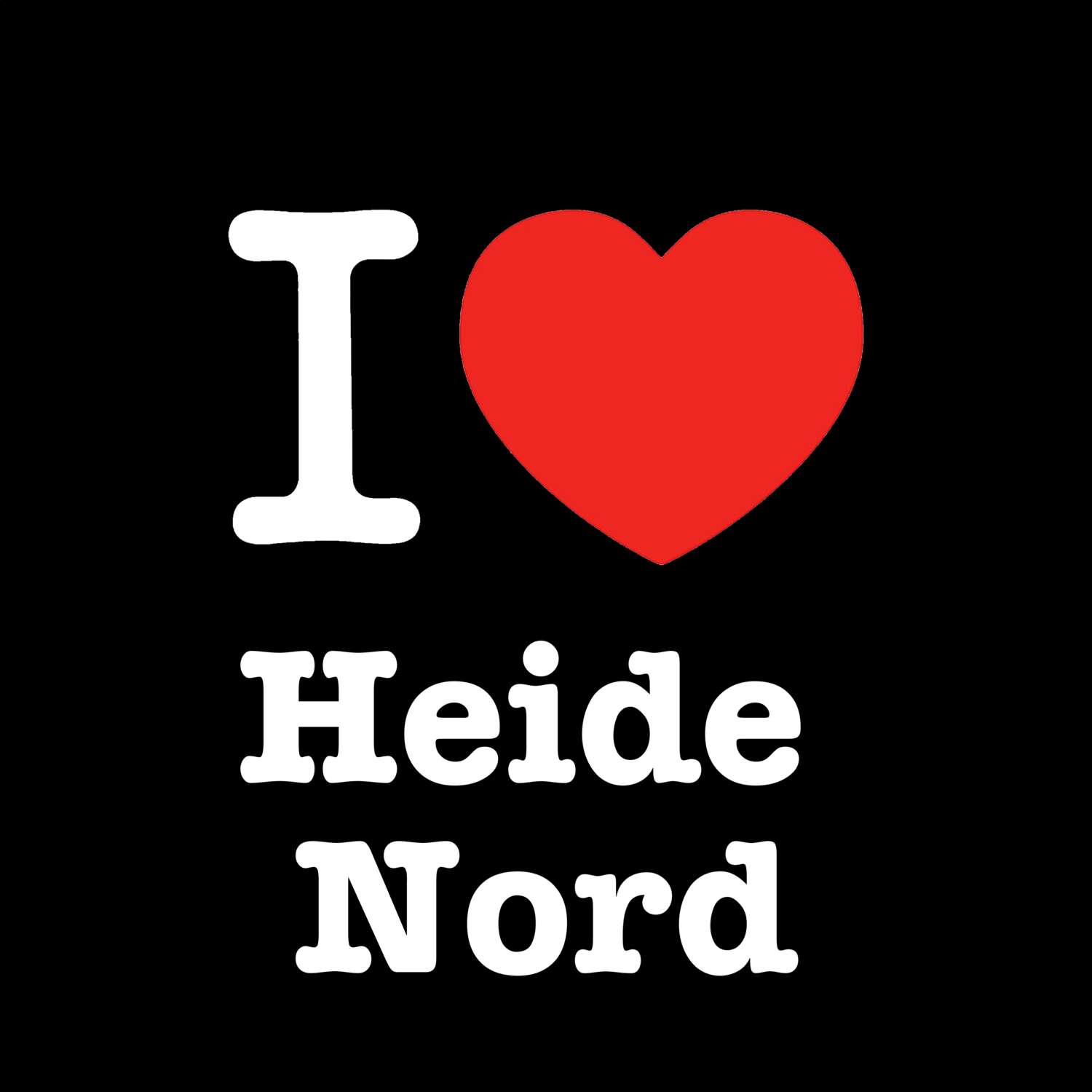 Heide Nord T-Shirt »I love«