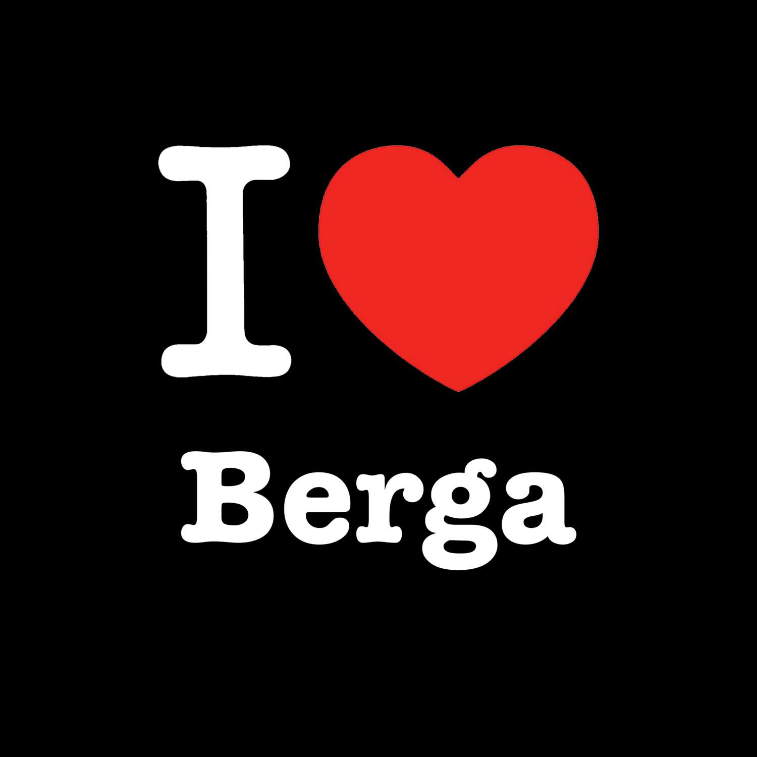 Berga T-Shirt »I love«