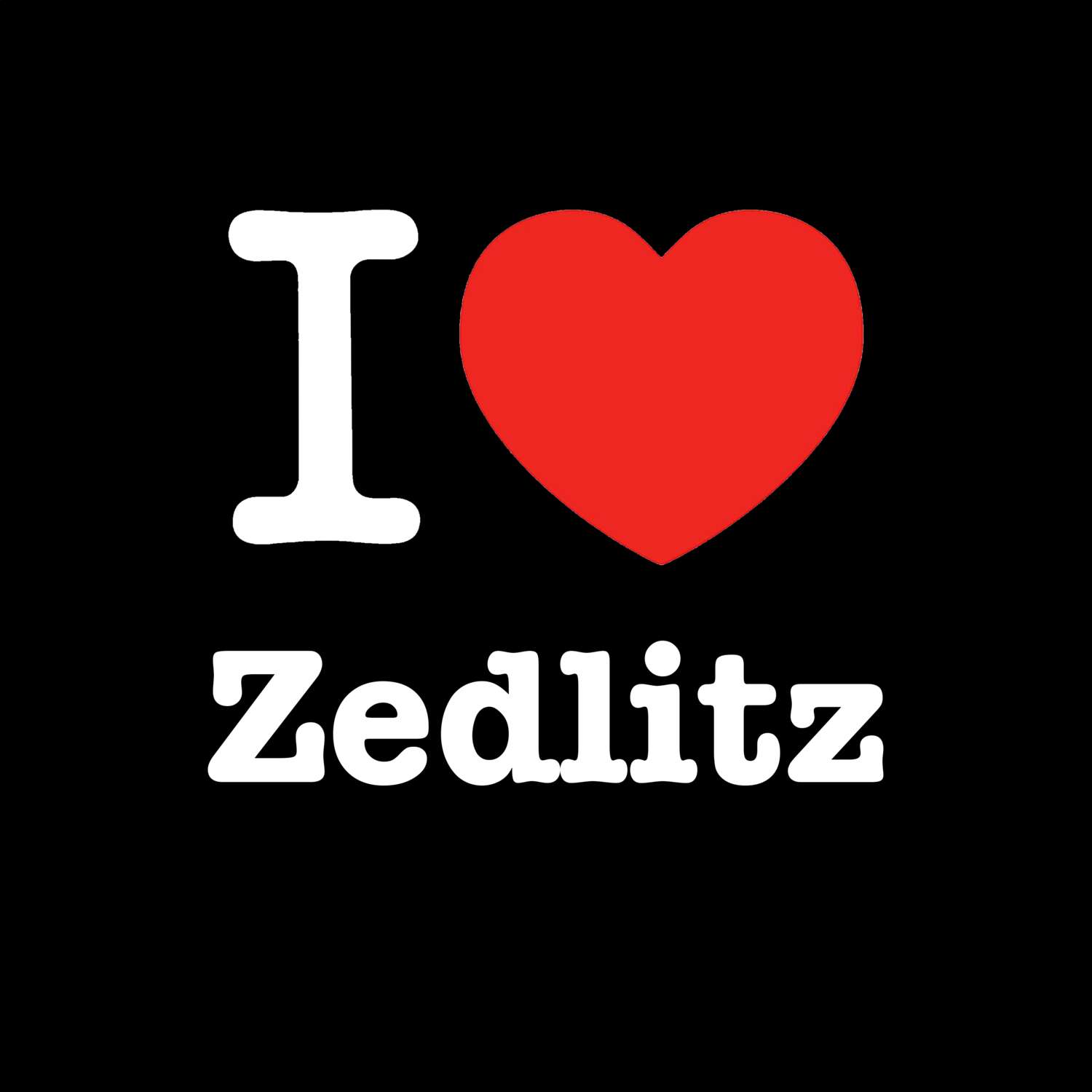 Zedlitz T-Shirt »I love«