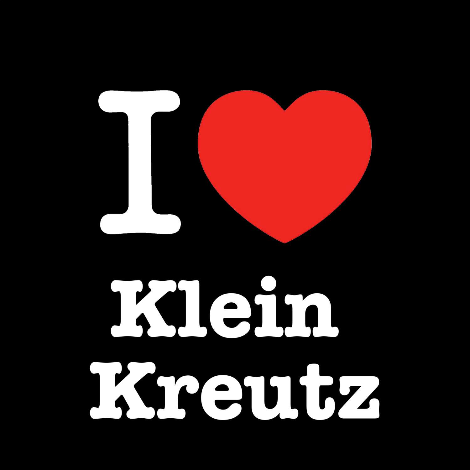Klein Kreutz T-Shirt »I love«