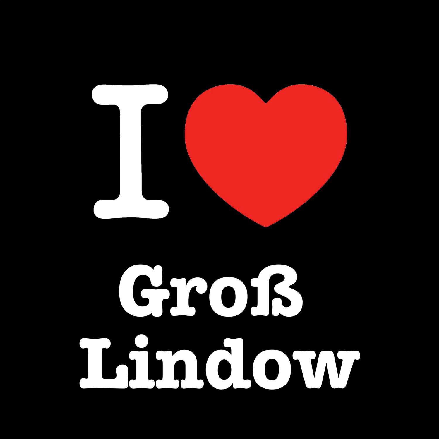 Groß Lindow T-Shirt »I love«