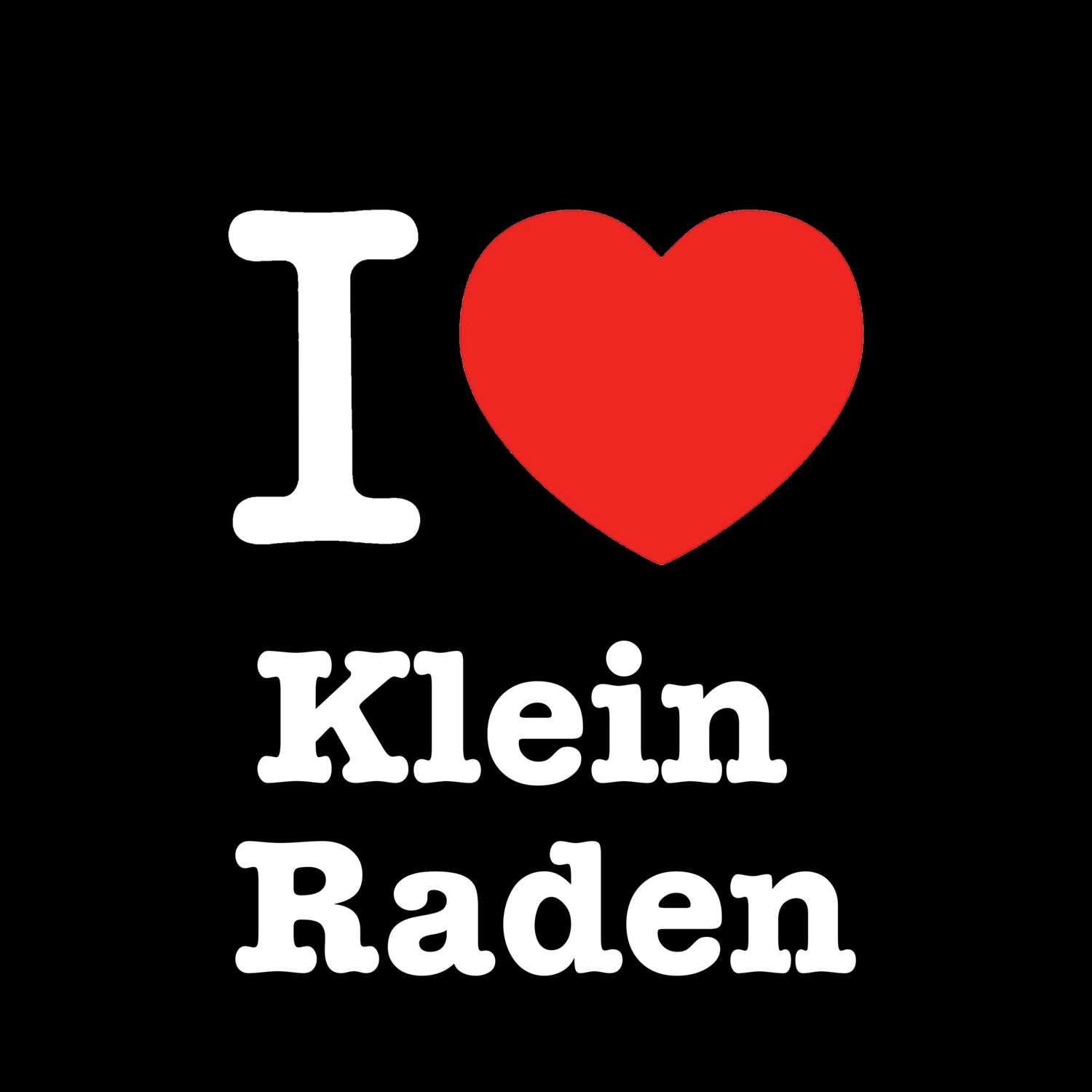 Klein Raden T-Shirt »I love«