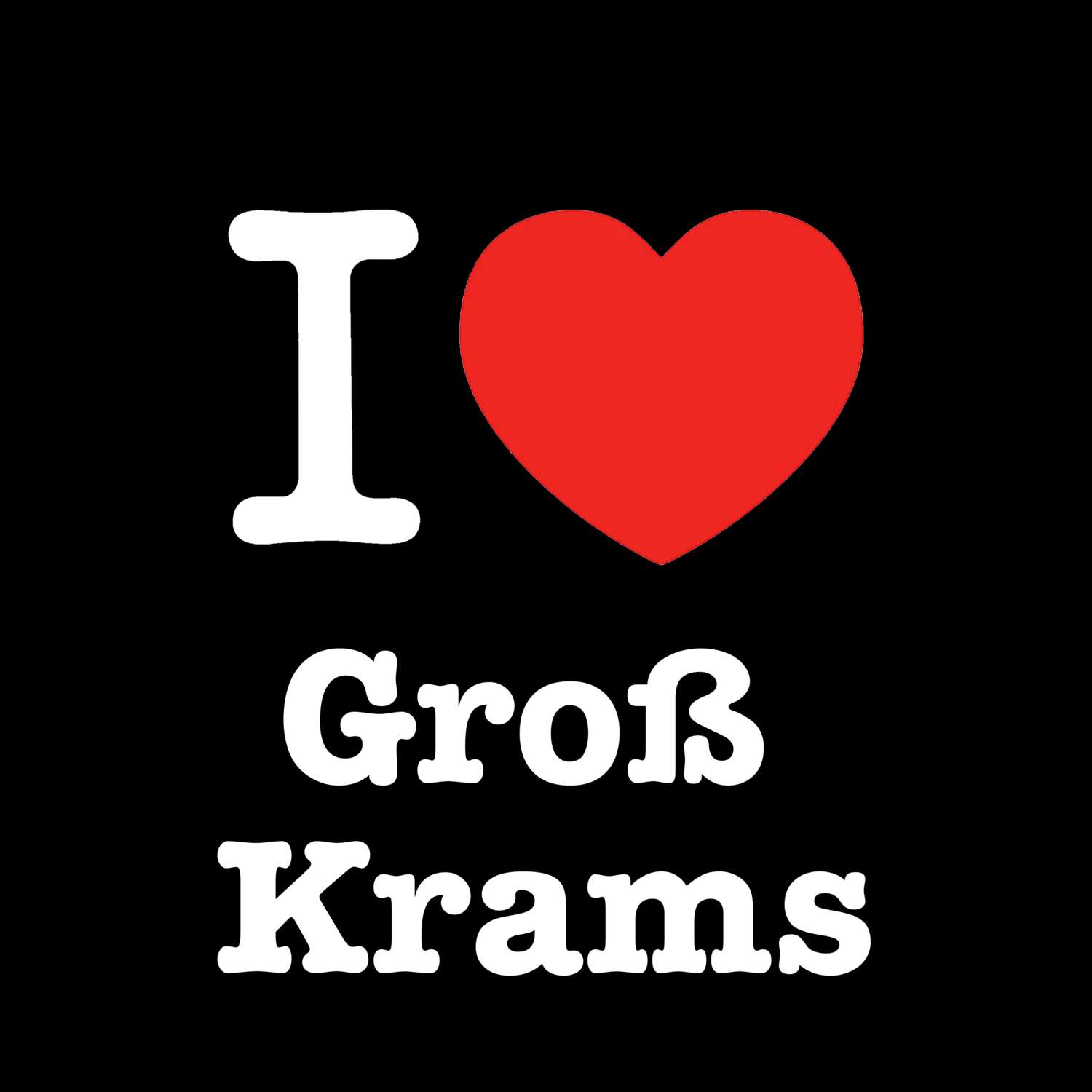 Groß Krams T-Shirt »I love«