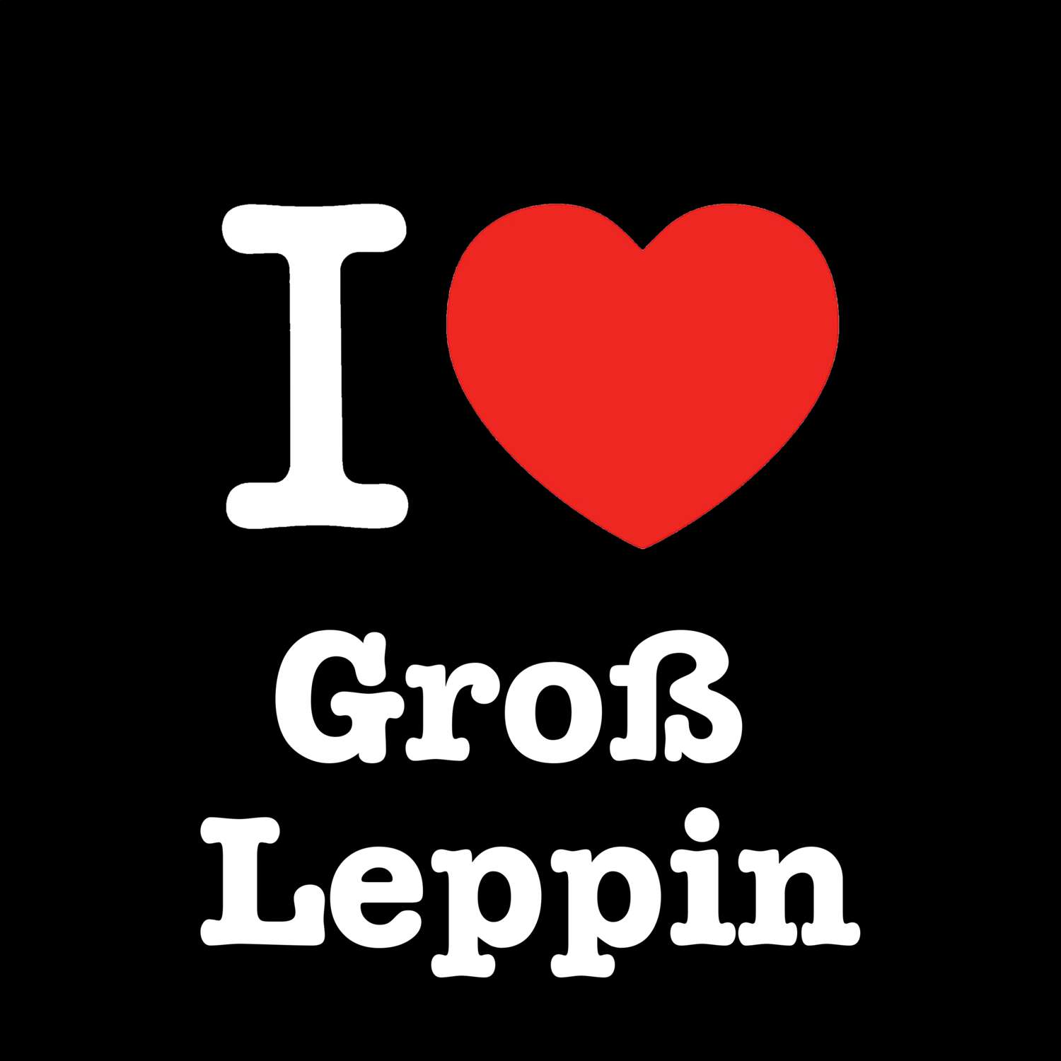 Groß Leppin T-Shirt »I love«