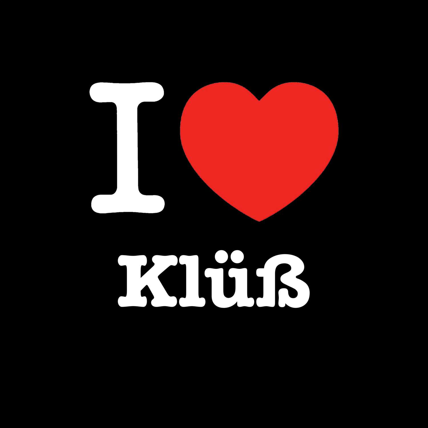 Klüß T-Shirt »I love«