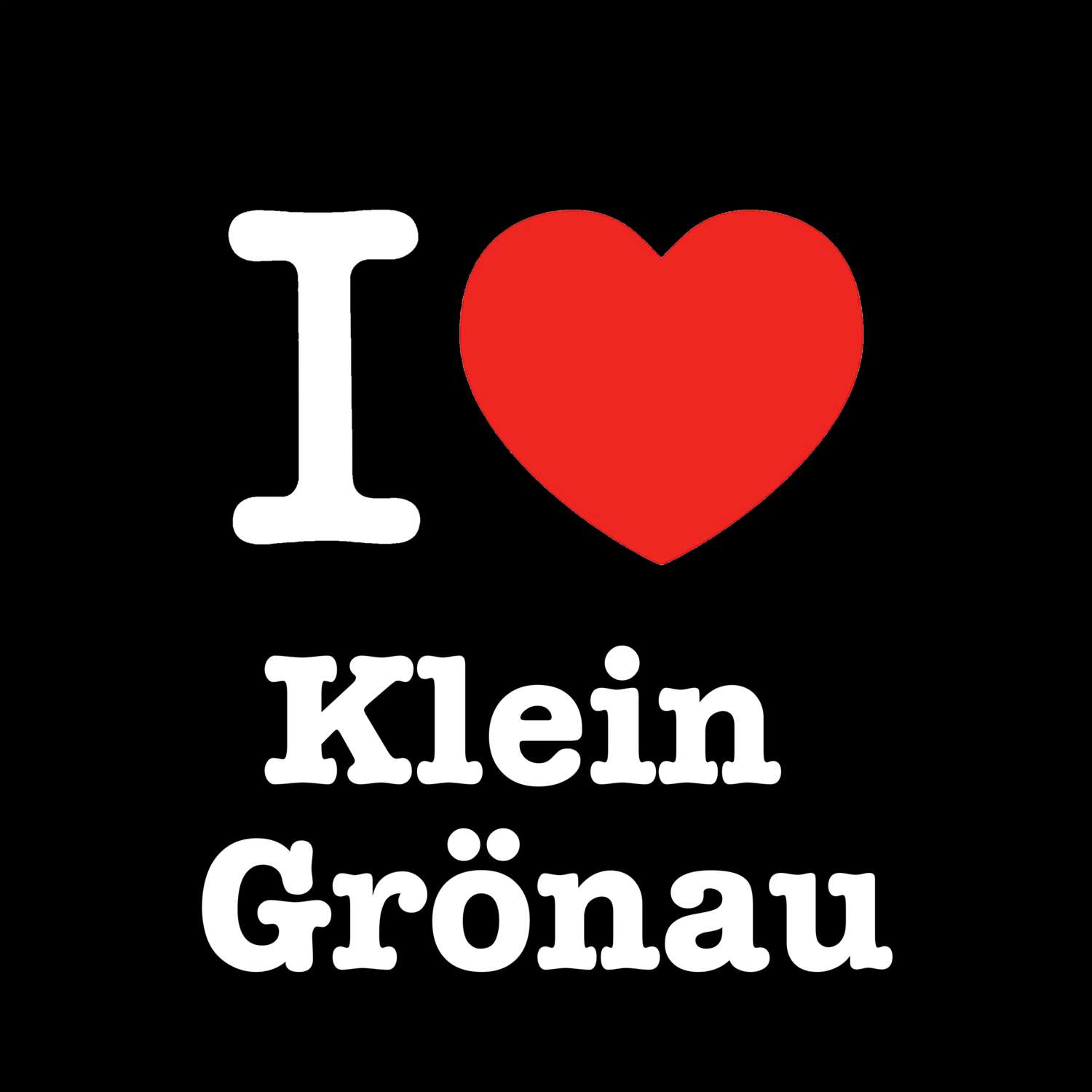 Klein Grönau T-Shirt »I love«