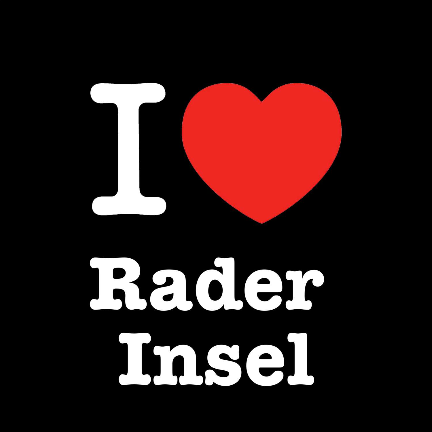 Rader Insel T-Shirt »I love«