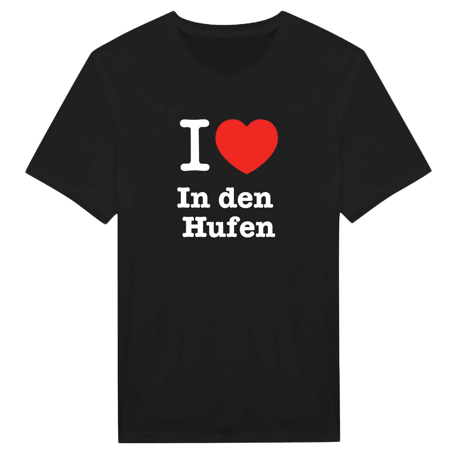 In den Hufen T-Shirt »I love«
