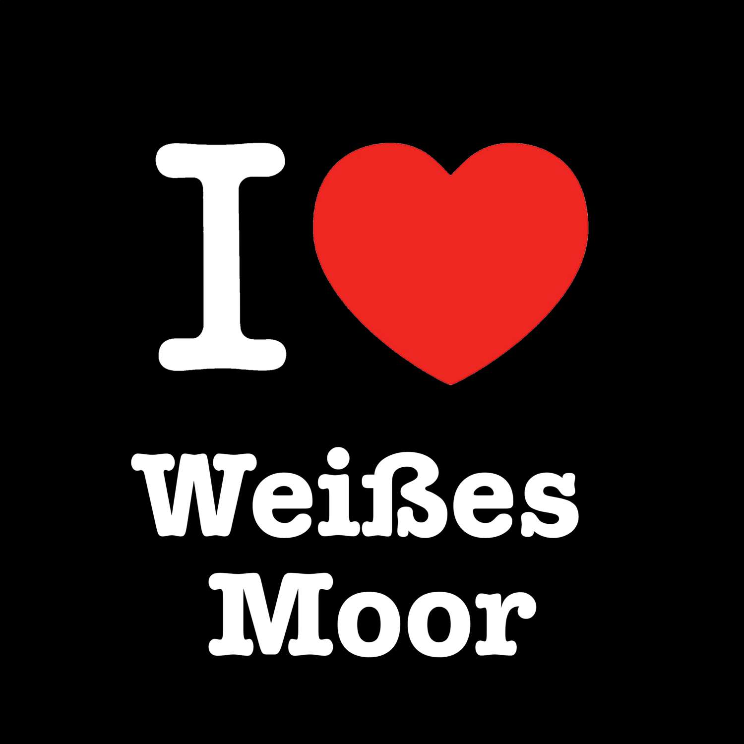Weißes Moor T-Shirt »I love«