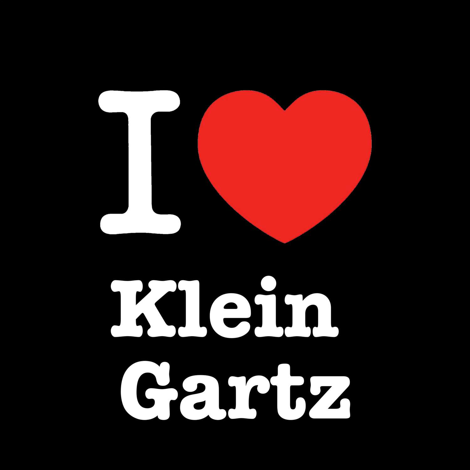 Klein Gartz T-Shirt »I love«