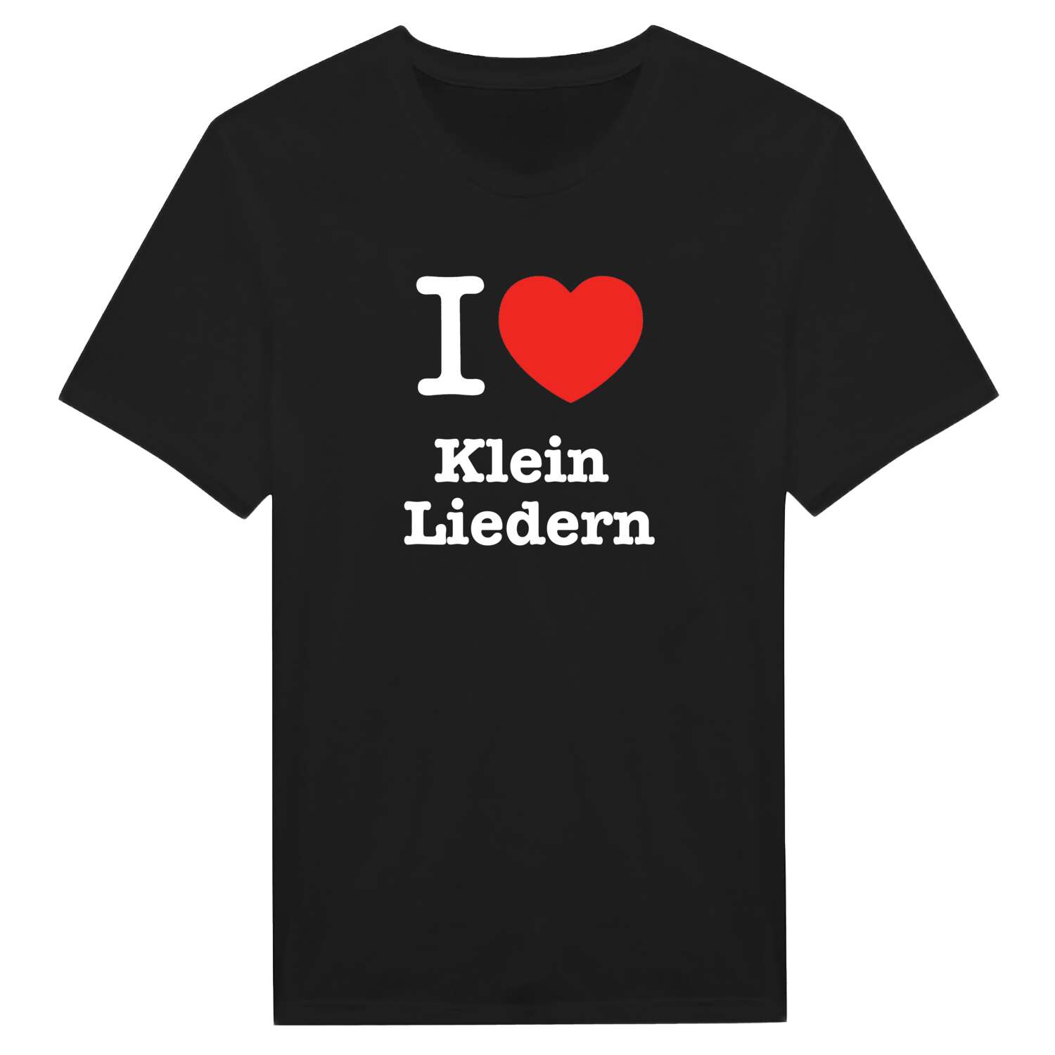 Klein Liedern T-Shirt »I love«