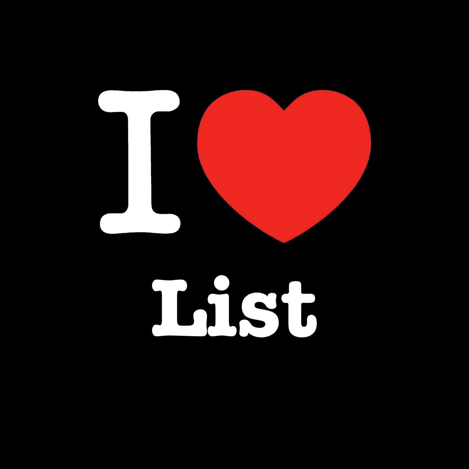List T-Shirt »I love«