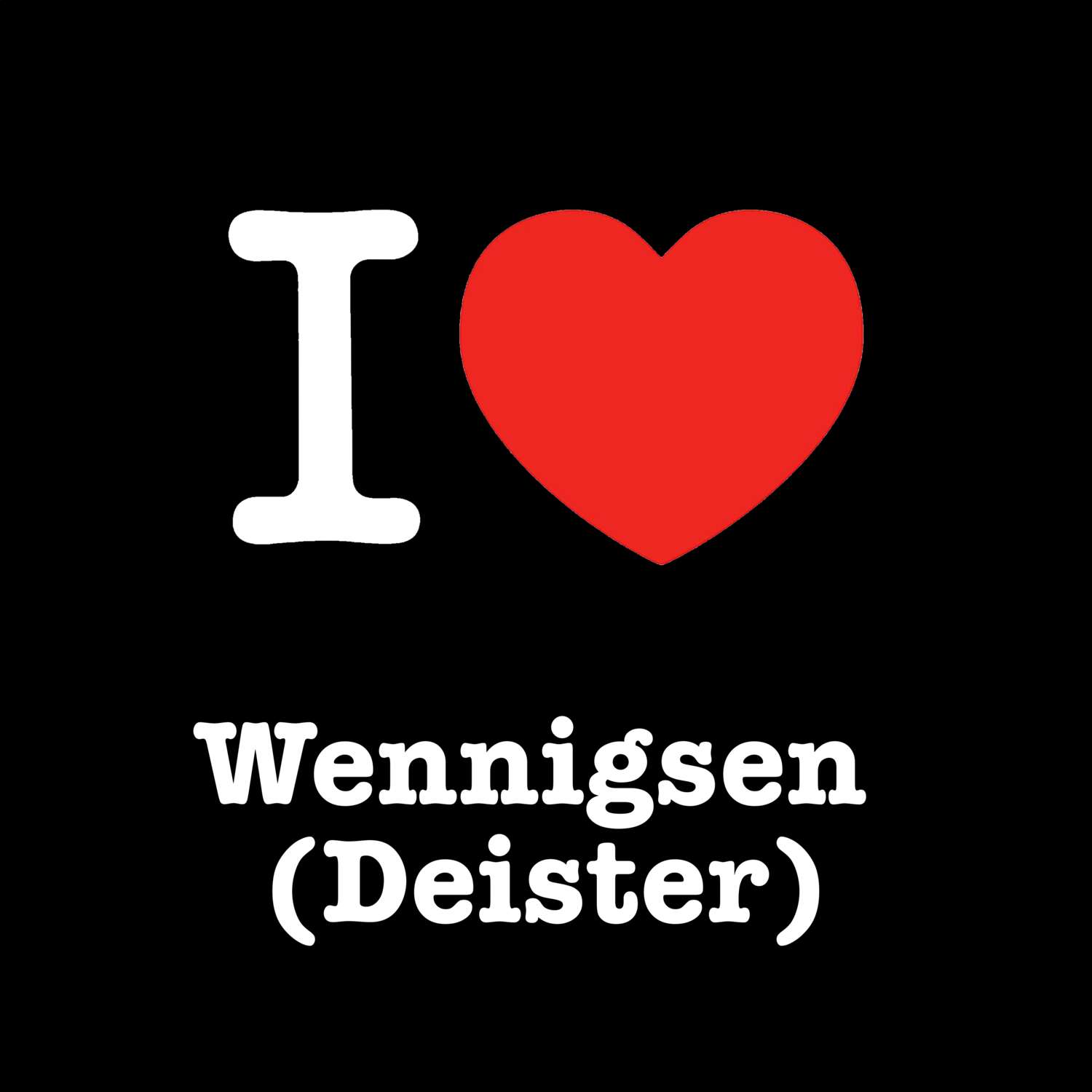 T-Shirt »I love« für den Ort »Wennigsen (Deister)«