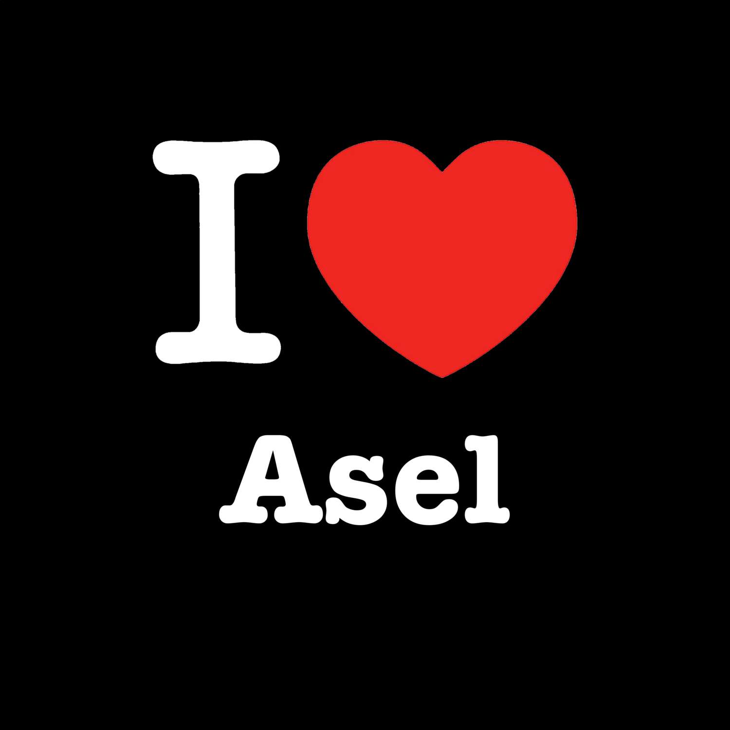 T-Shirt »I love« für den Ort »Asel«