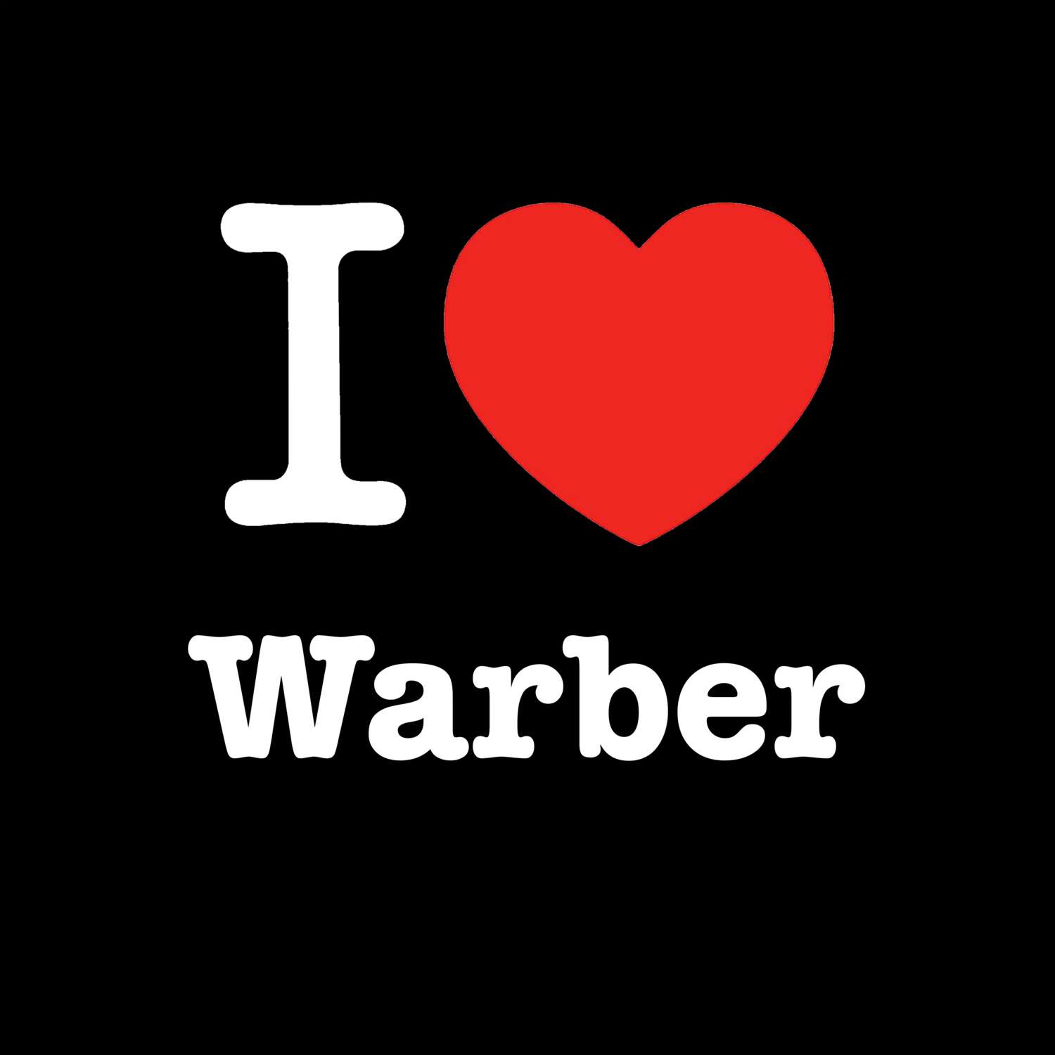 Warber T-Shirt »I love«