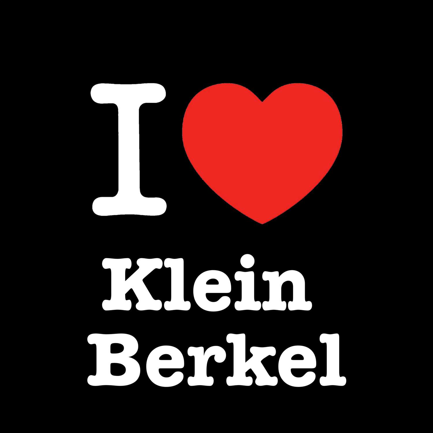 T-Shirt »I love« für den Ort »Klein Berkel«