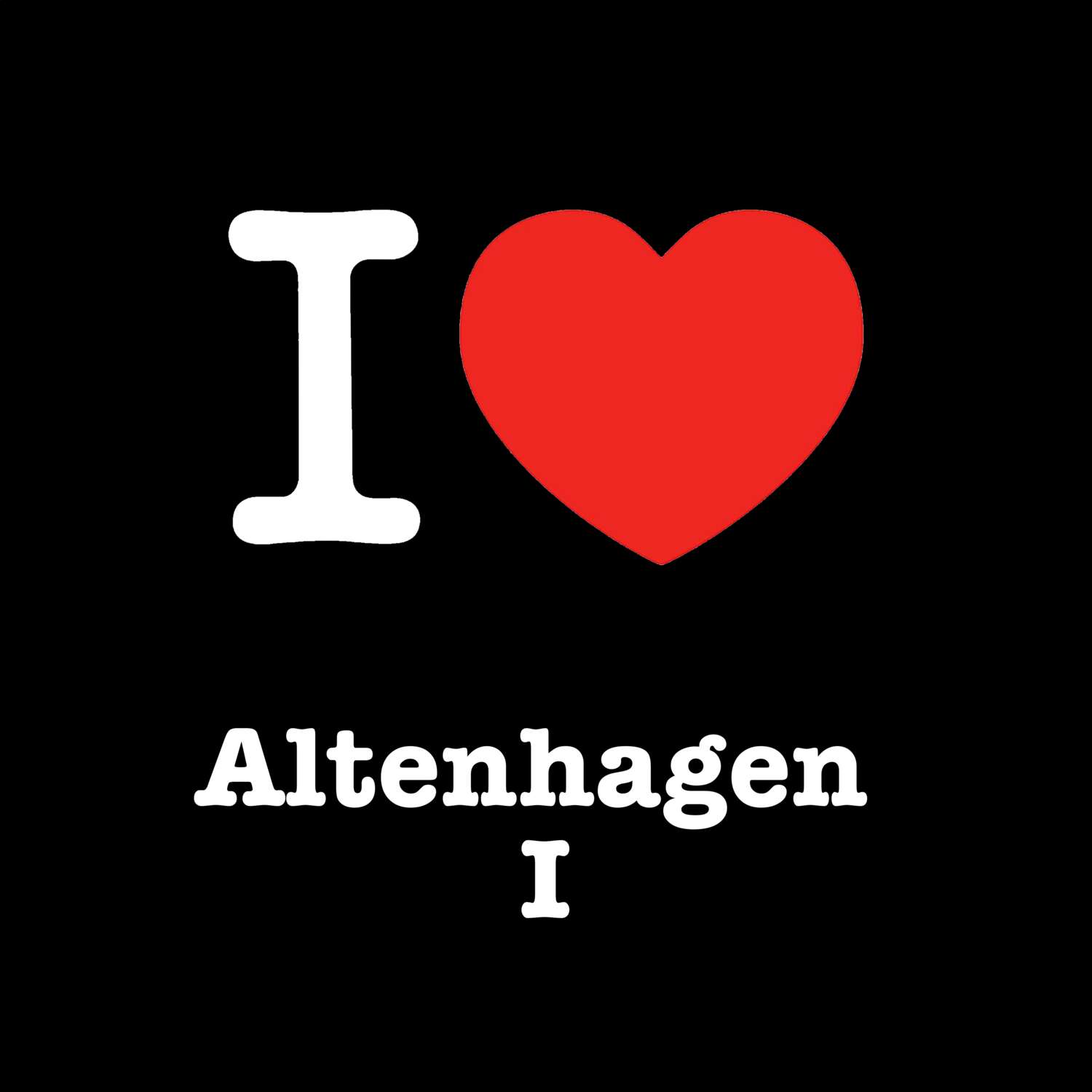 Altenhagen I T-Shirt »I love«