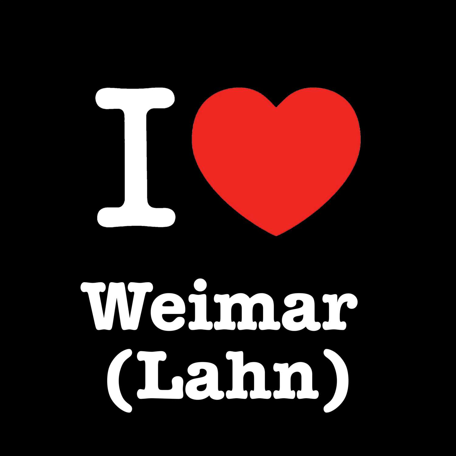 Weimar (Lahn) T-Shirt »I love«