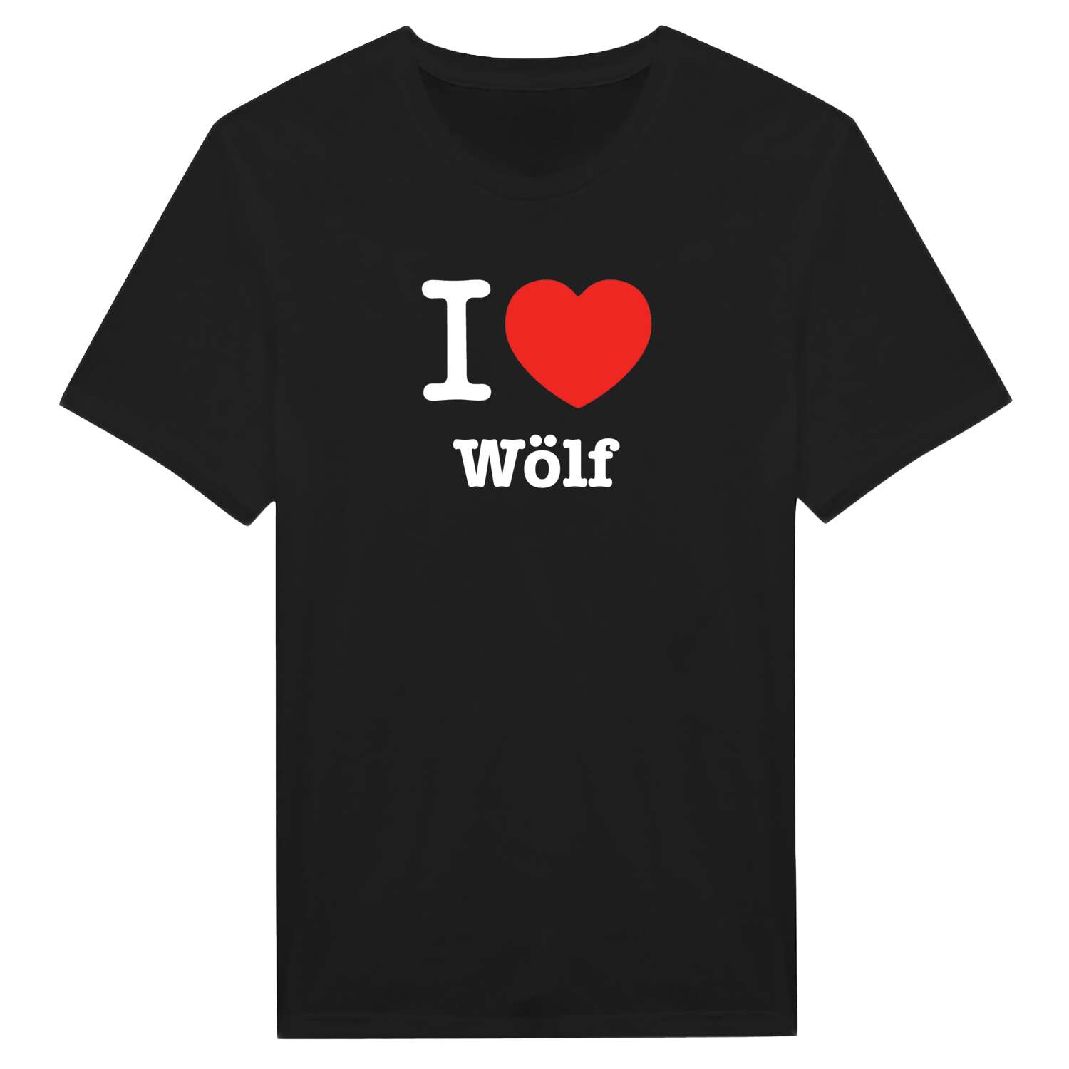 T-Shirt »I love« für den Ort »Wölf«