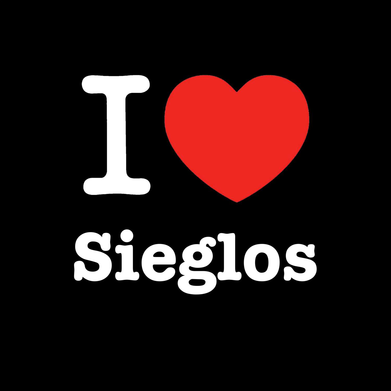 Sieglos T-Shirt »I love«