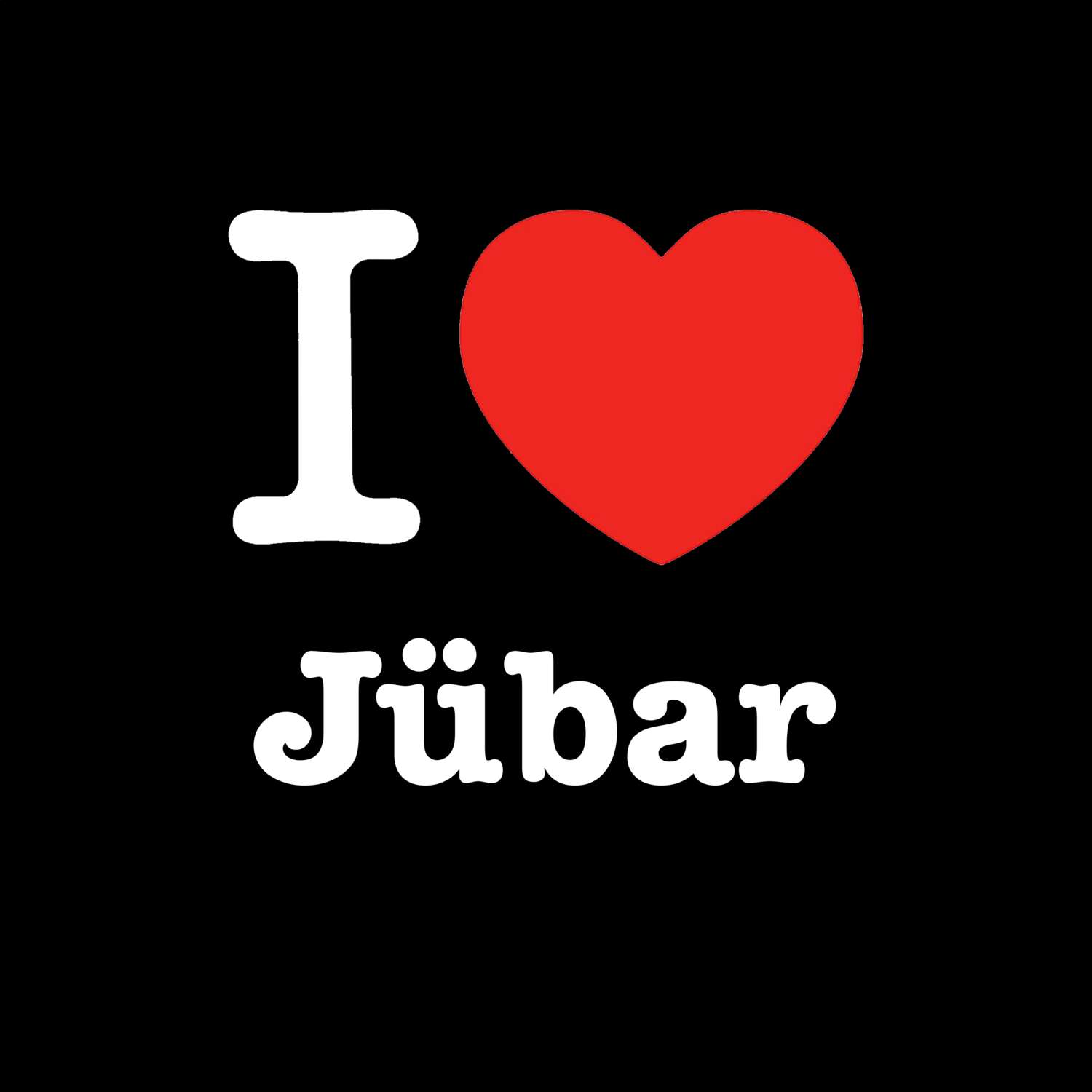 Jübar T-Shirt »I love«
