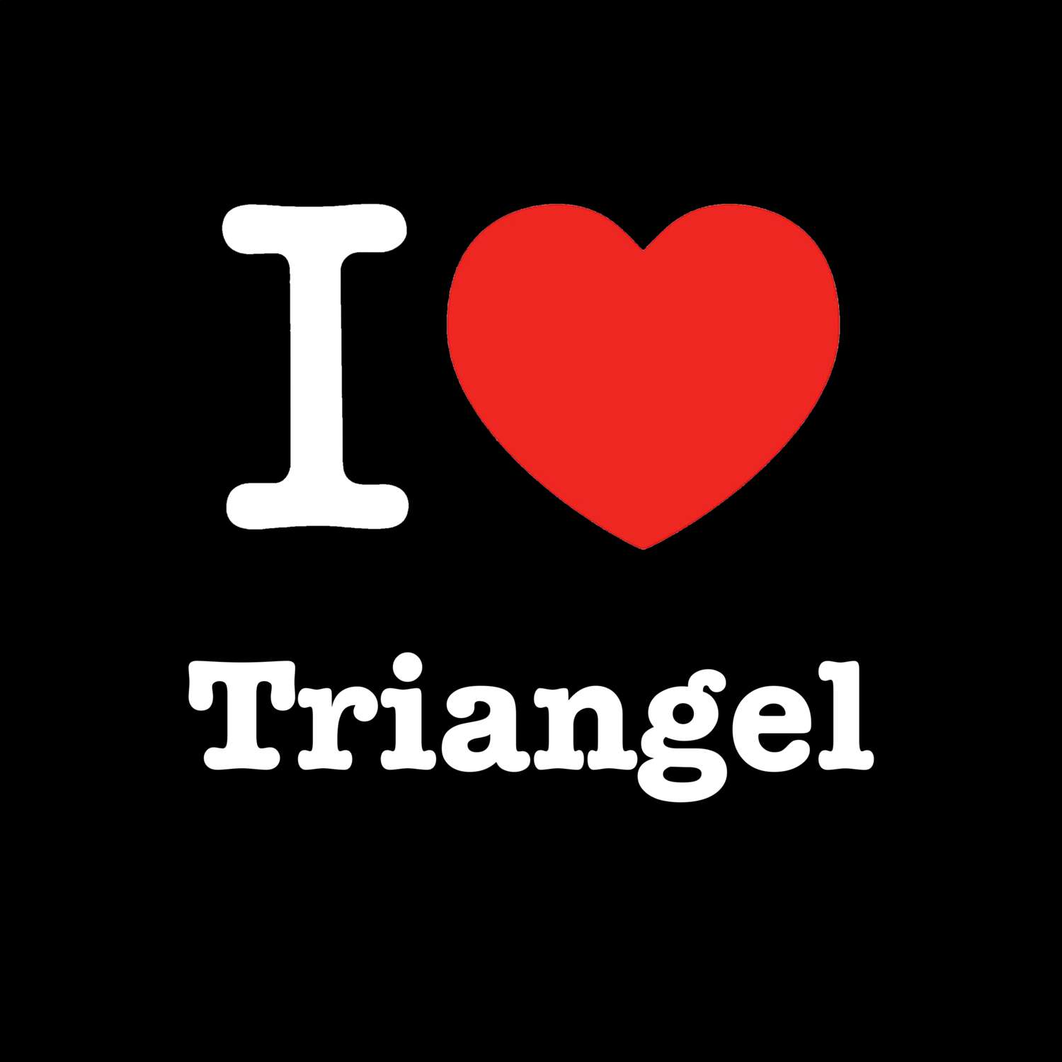 Triangel T-Shirt »I love«