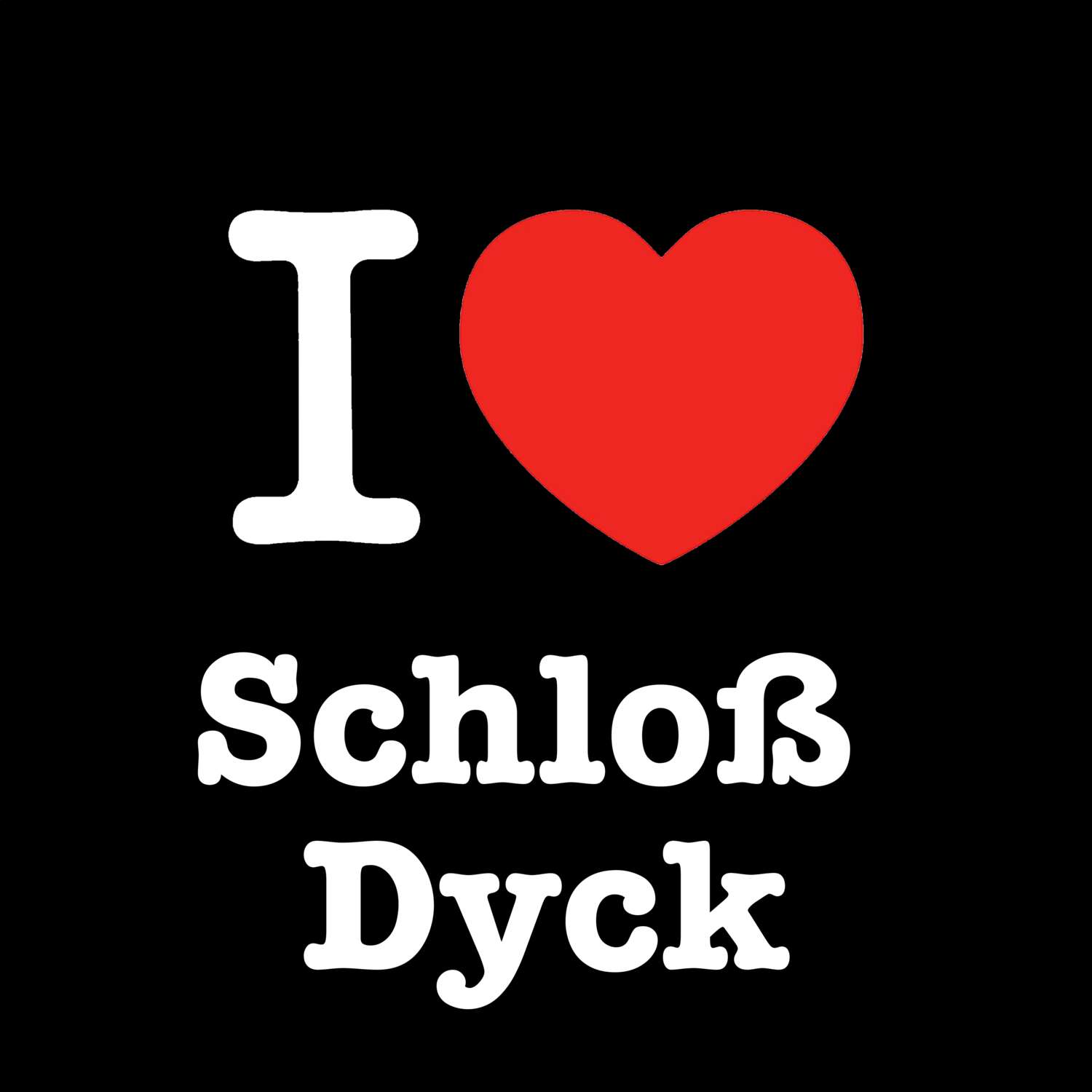 Schloß Dyck T-Shirt »I love«