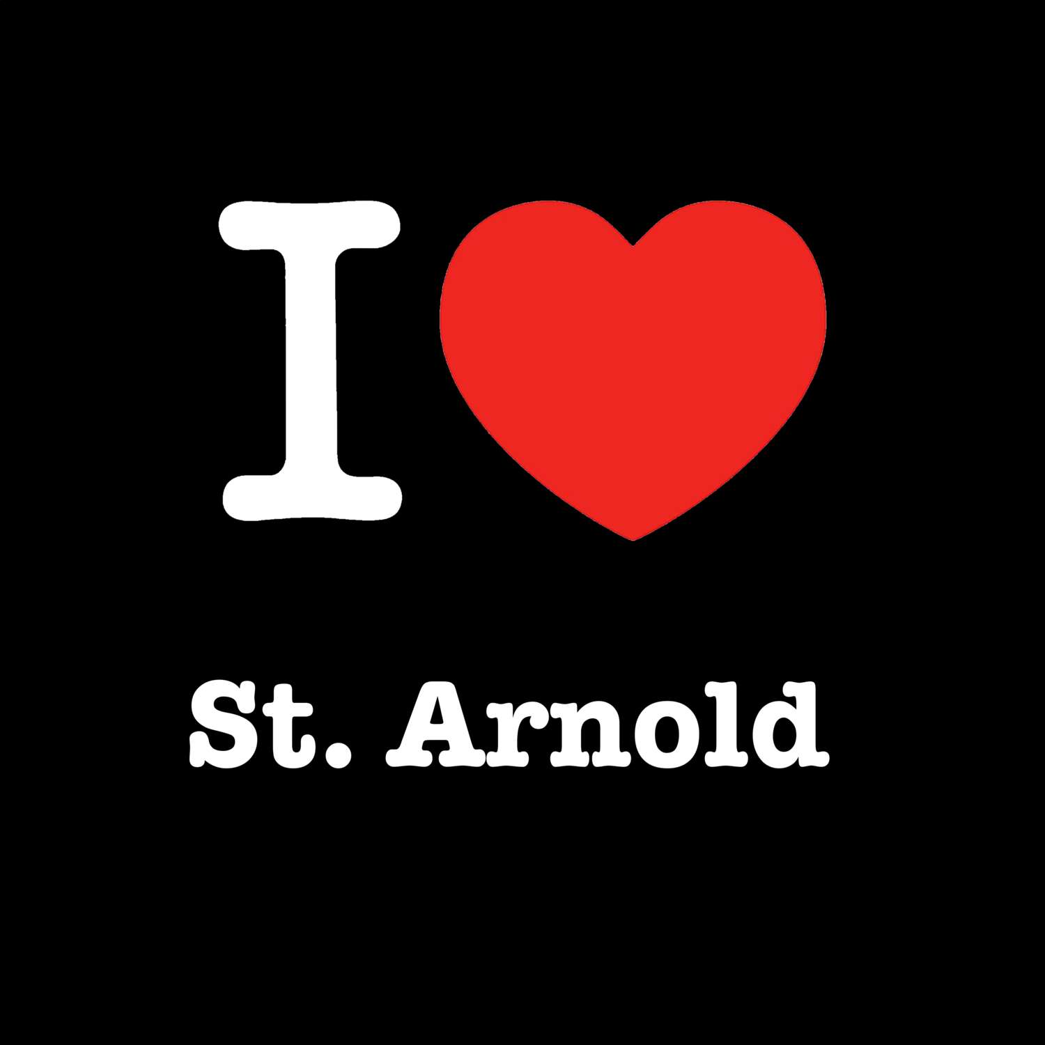 St. Arnold T-Shirt »I love«
