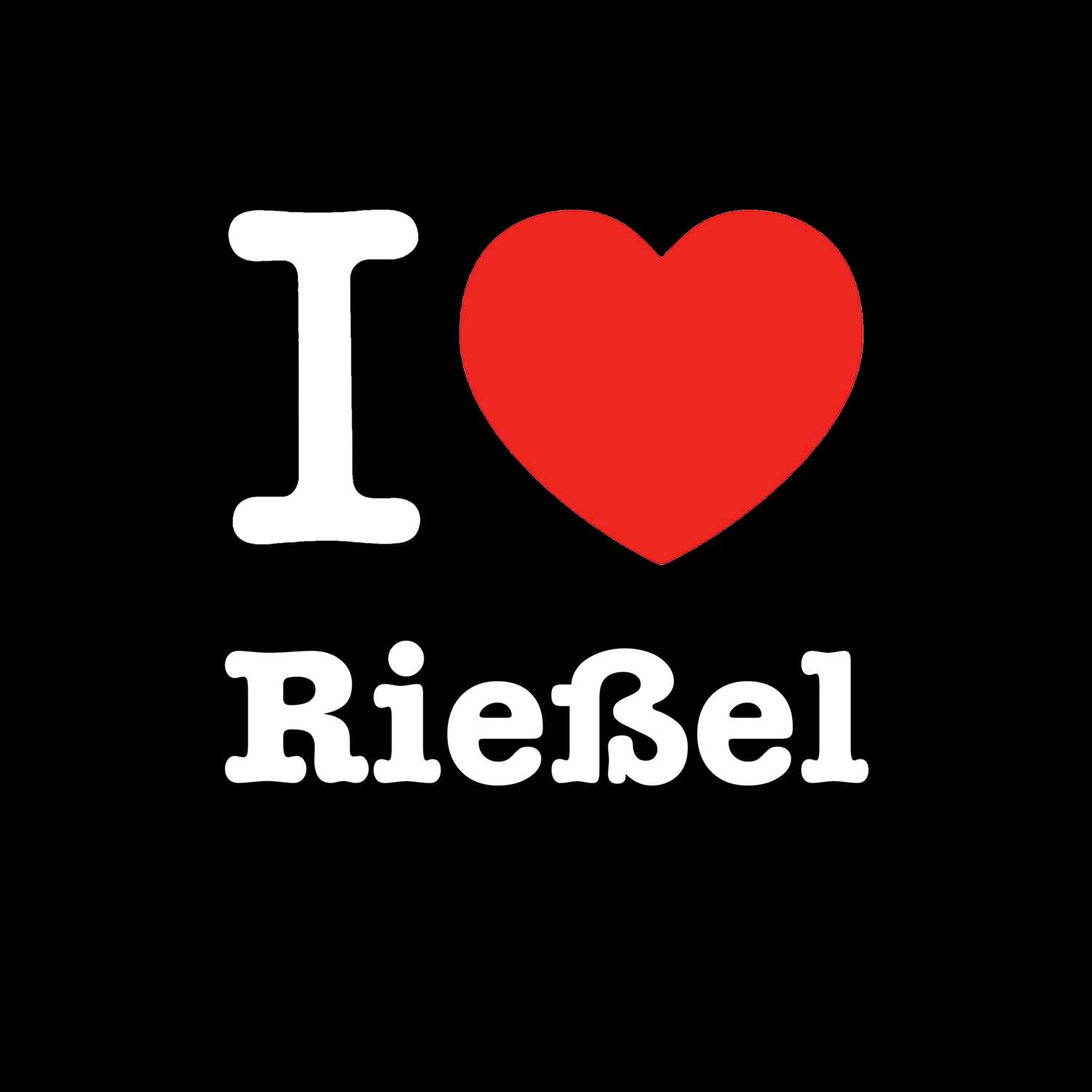 T-Shirt »I love« für den Ort »Rießel«