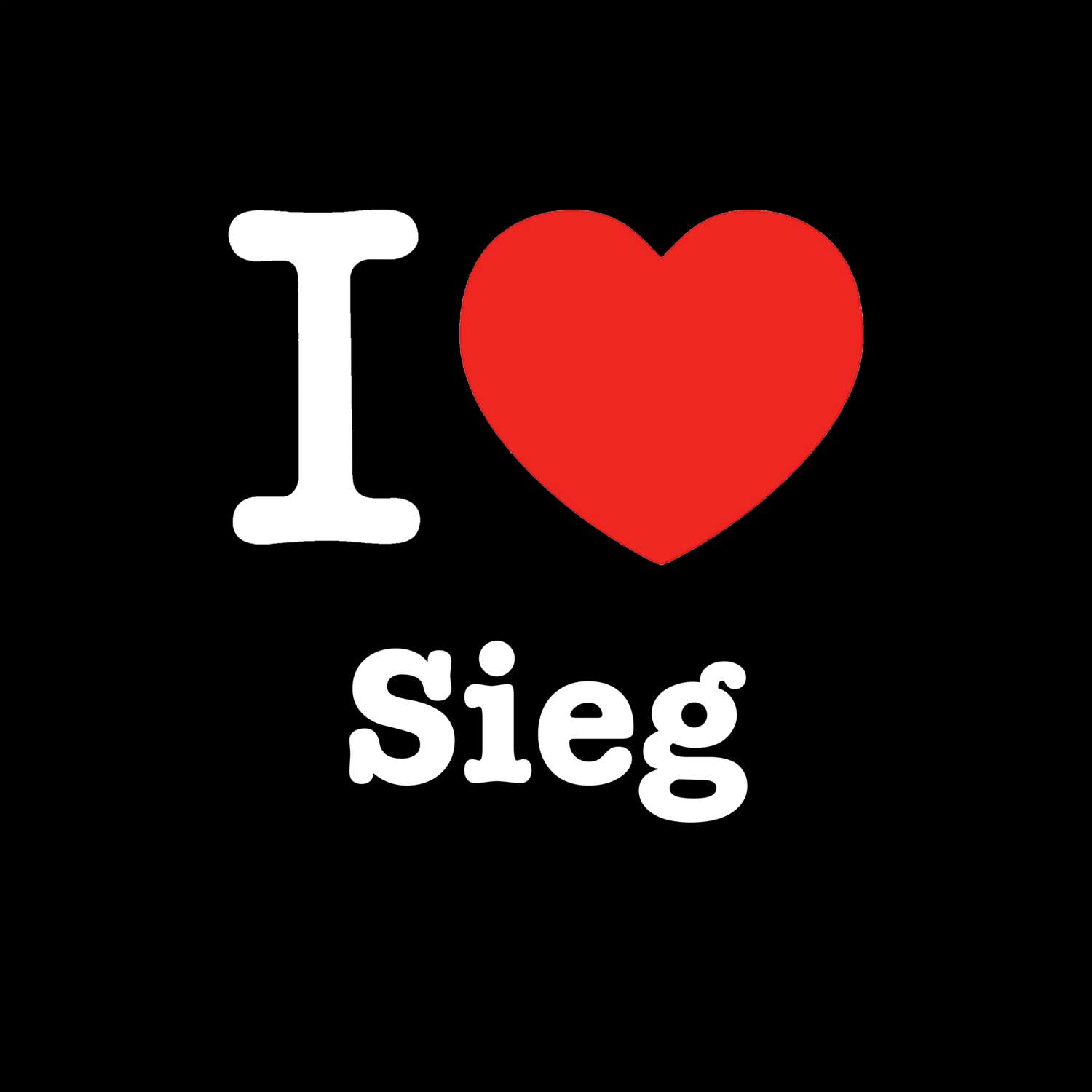 T-Shirt »I love« für den Ort »Sieg«