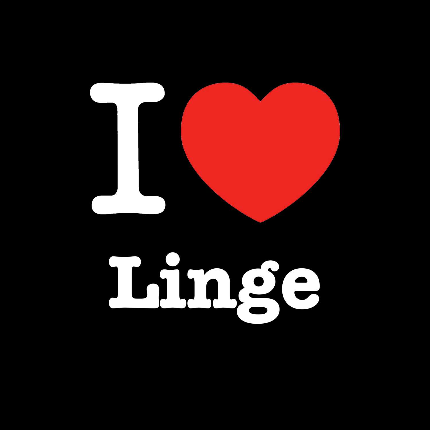 Linge T-Shirt »I love«