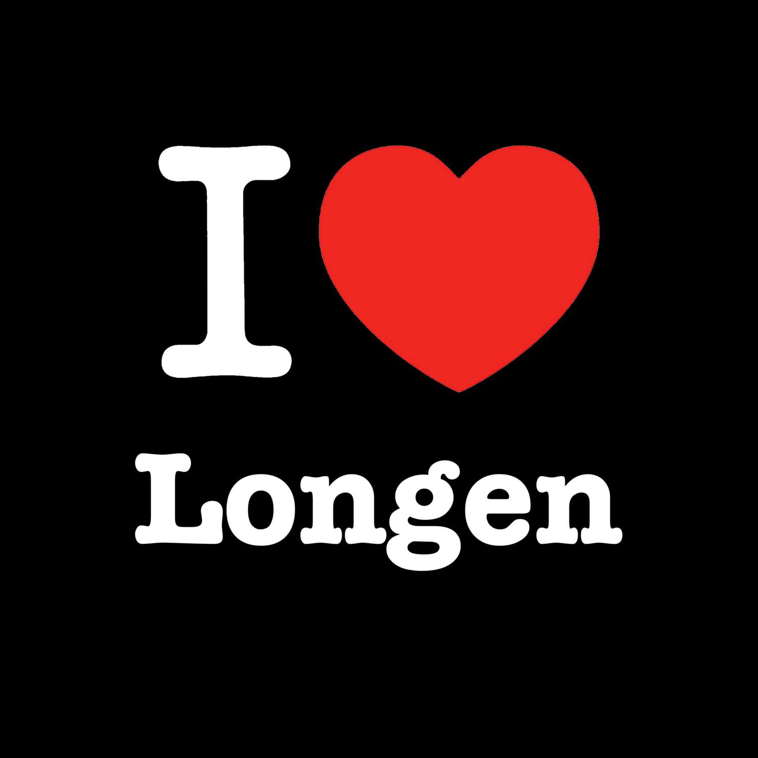 Longen T-Shirt »I love«