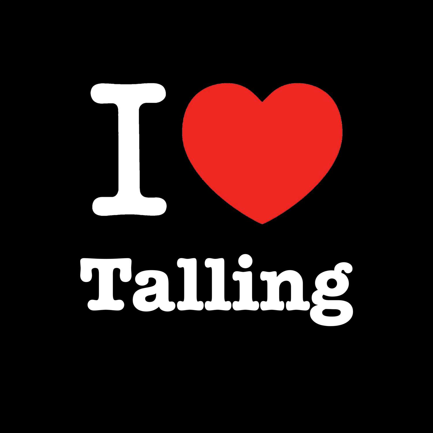 Talling T-Shirt »I love«