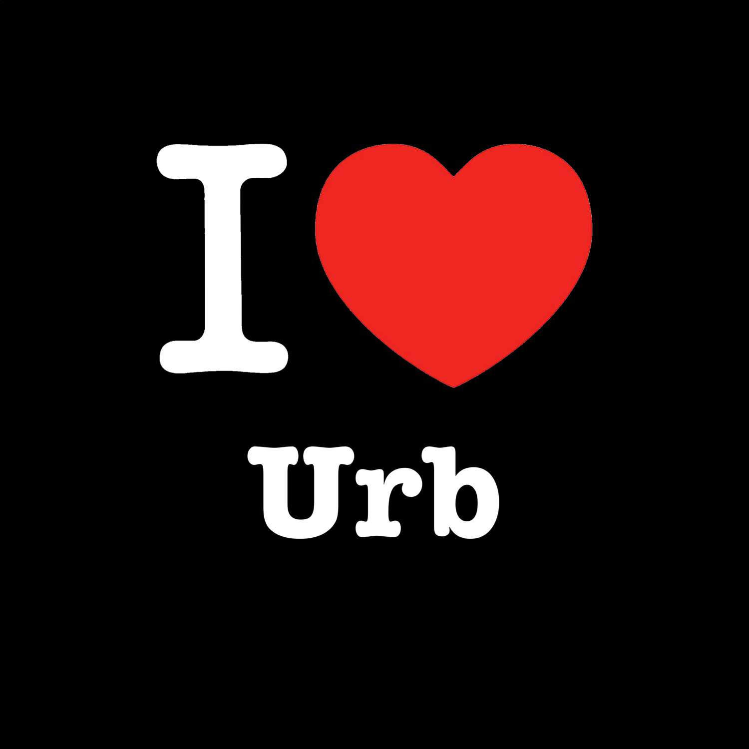 Urb T-Shirt »I love«