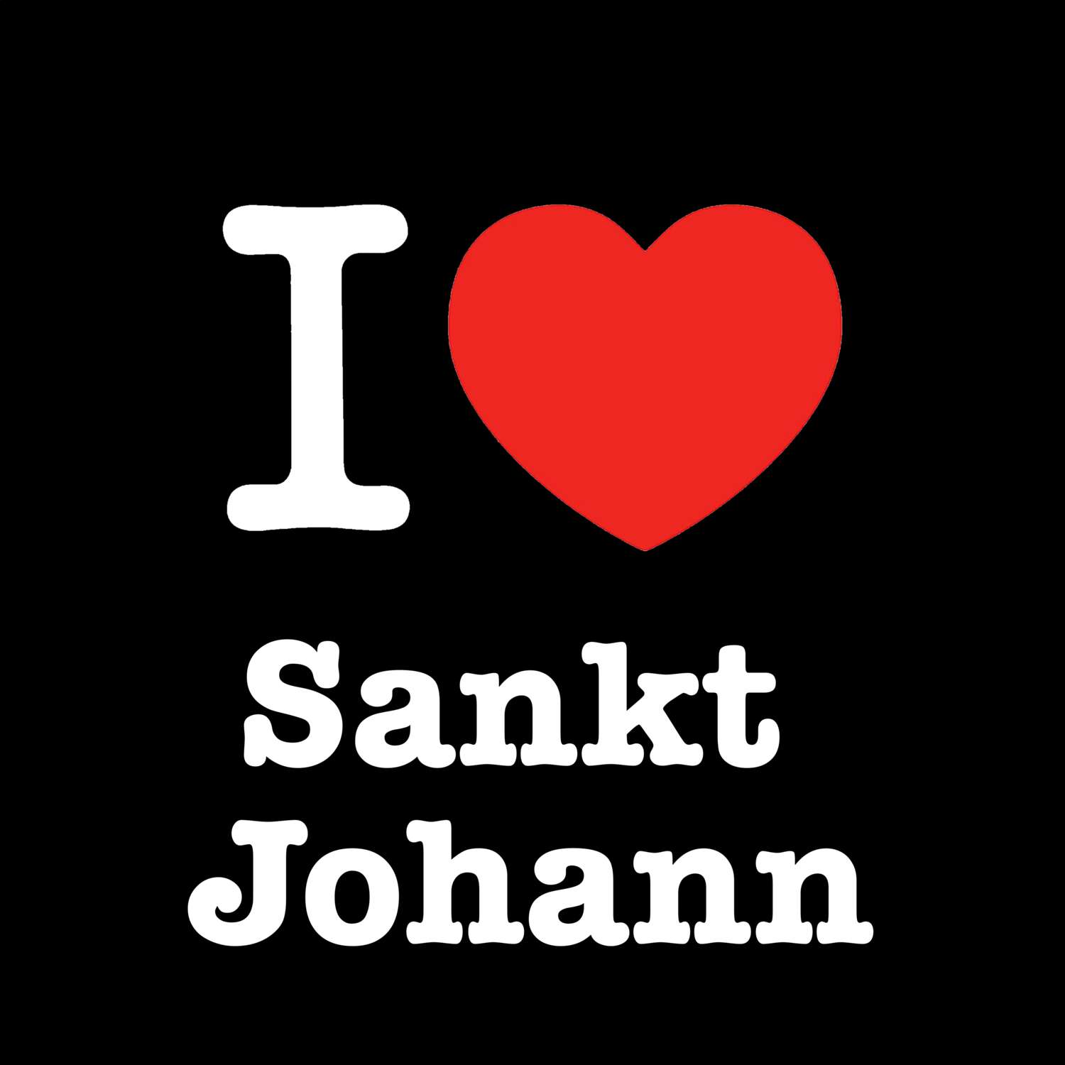 Sankt Johann T-Shirt »I love«