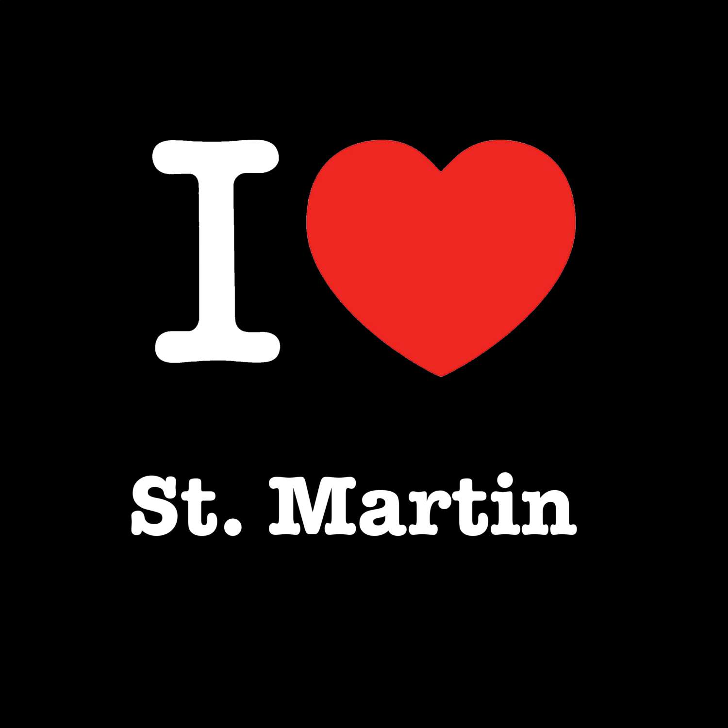 St. Martin T-Shirt »I love«