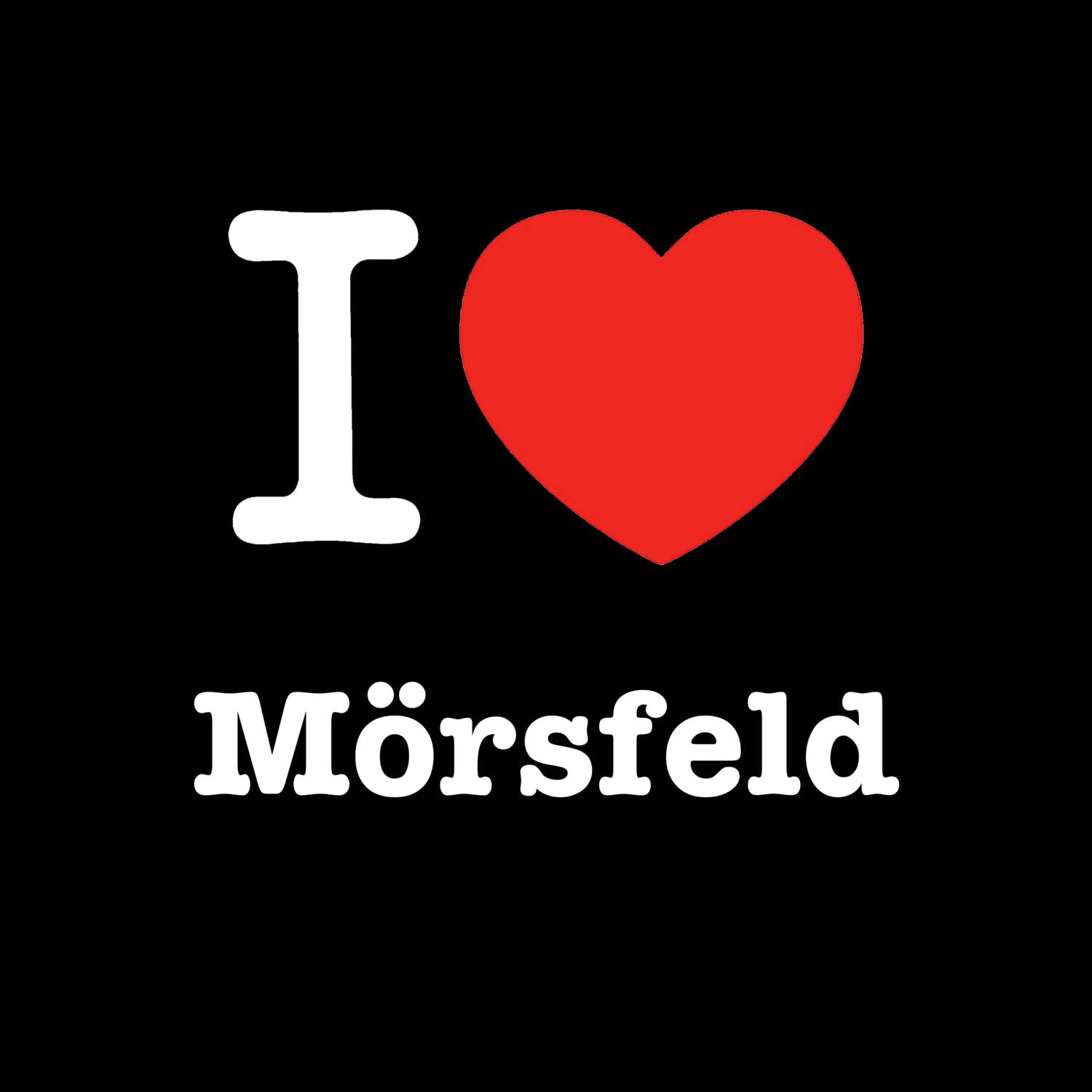 T-Shirt »I love« für den Ort »Mörsfeld«