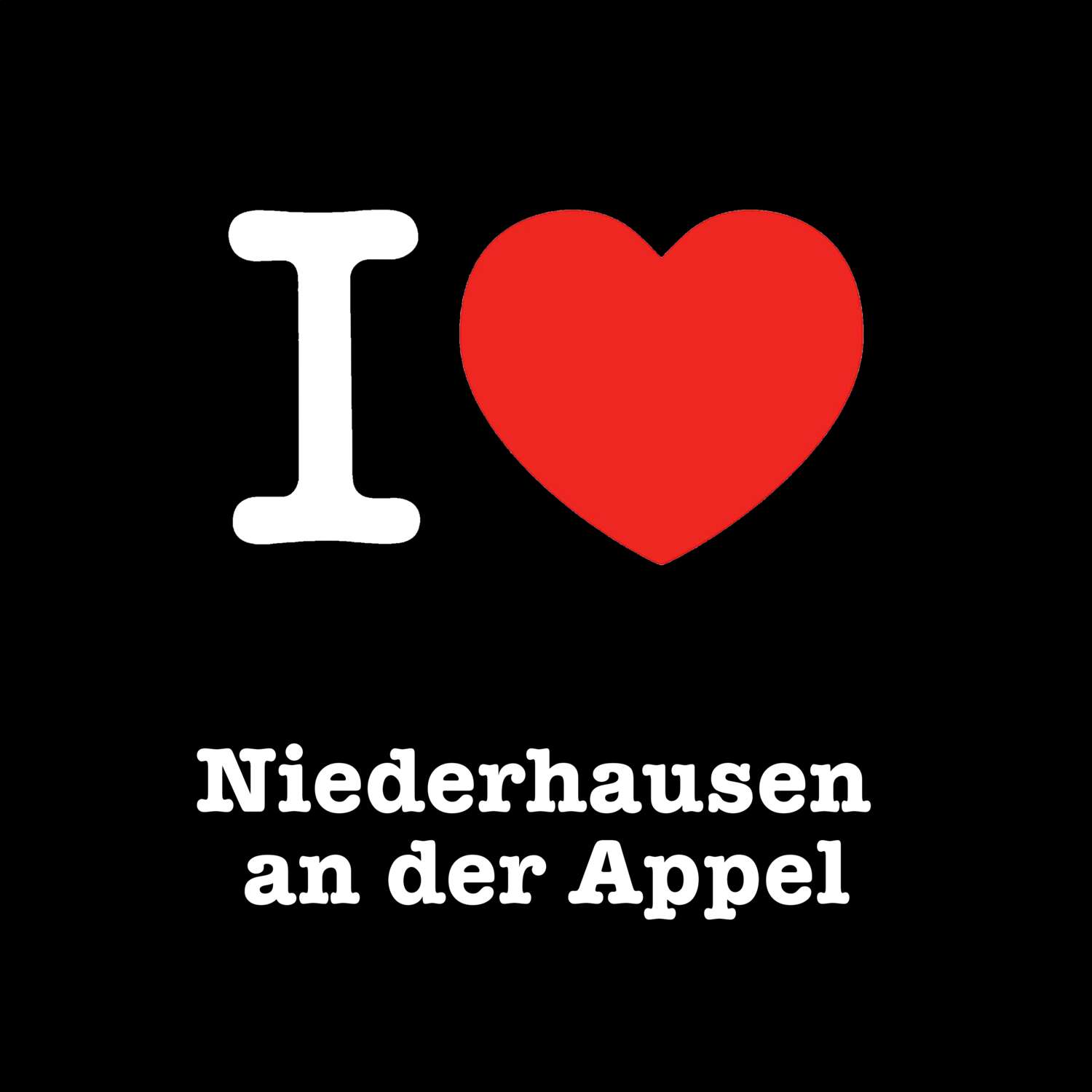 T-Shirt »I love« für den Ort »Niederhausen an der Appel«