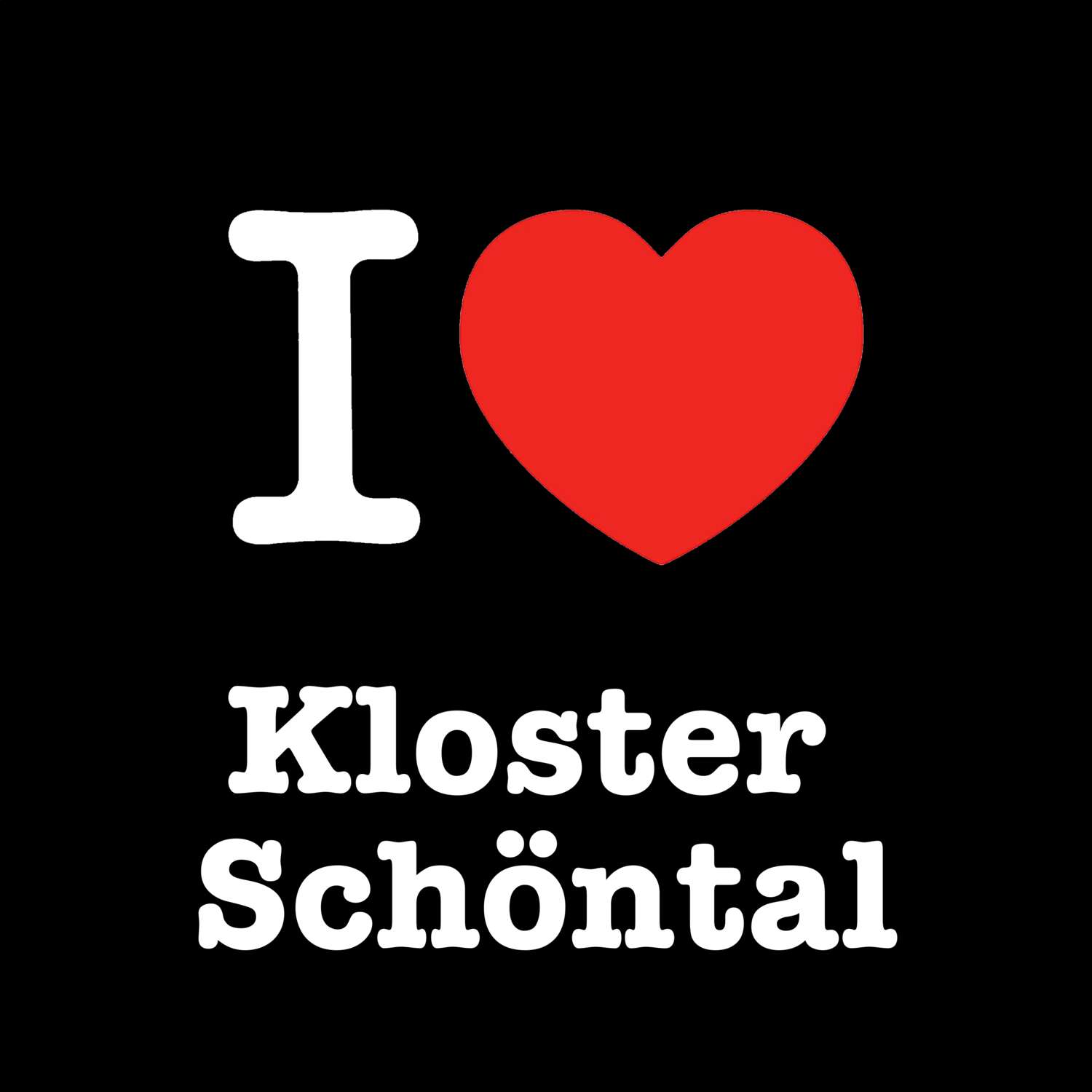 Kloster Schöntal T-Shirt »I love«