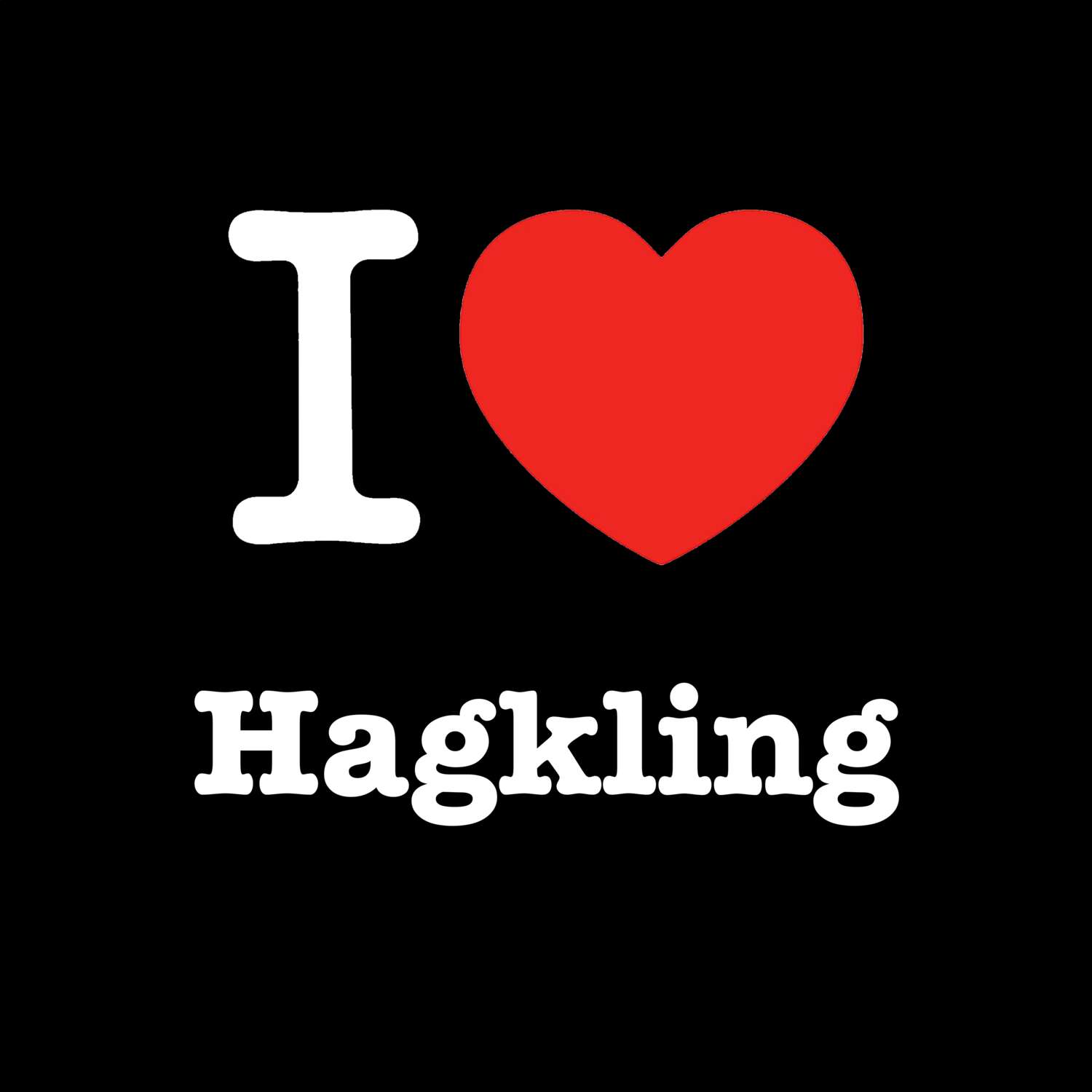 Hagkling T-Shirt »I love«