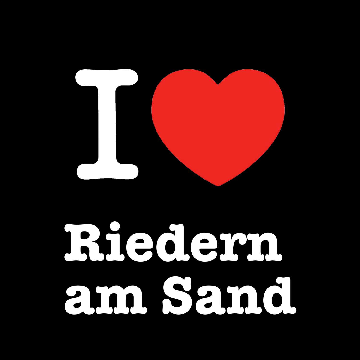 Riedern am Sand T-Shirt »I love«