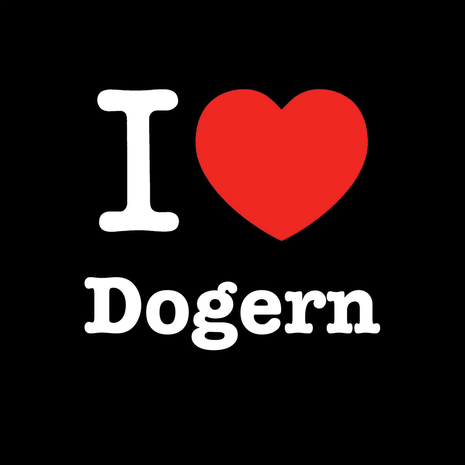 Dogern T-Shirt »I love«