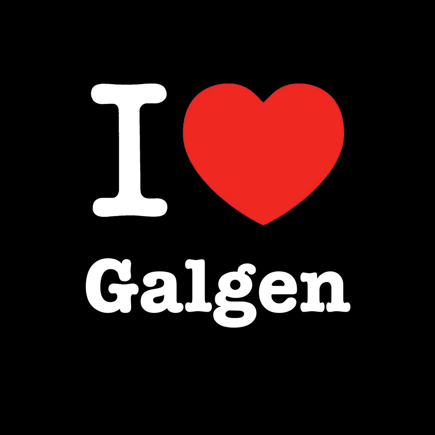 Galgen T-Shirt »I love«