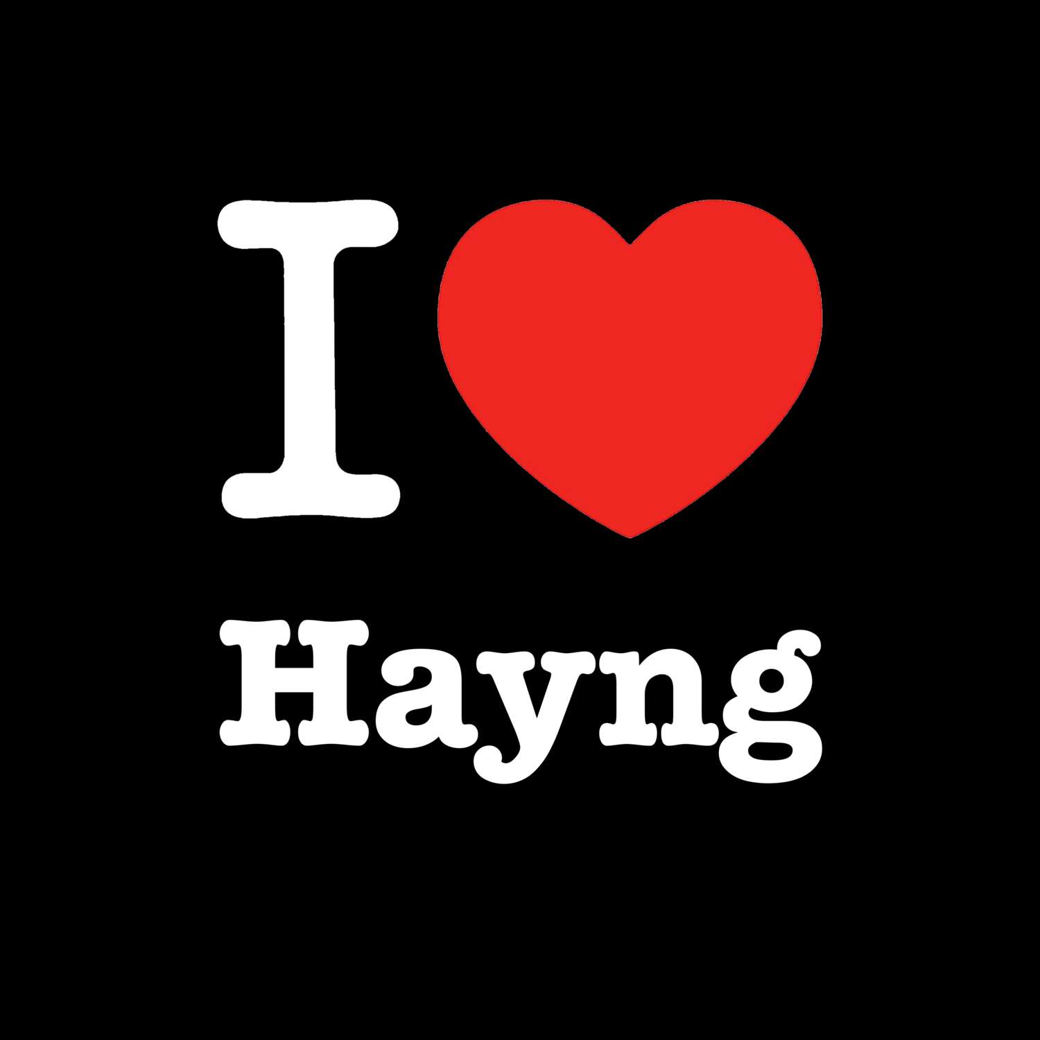 Hayng T-Shirt »I love«
