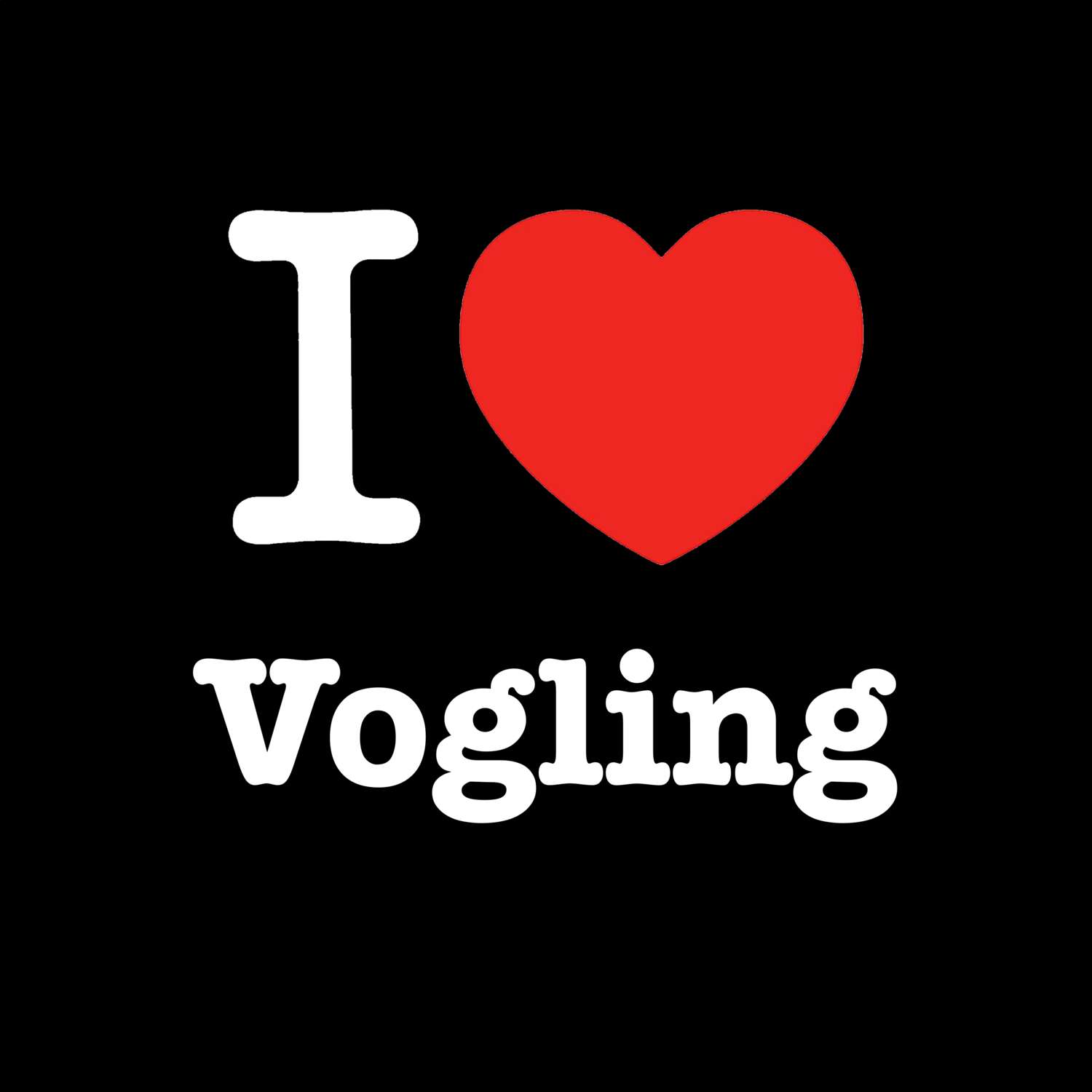 Vogling T-Shirt »I love«