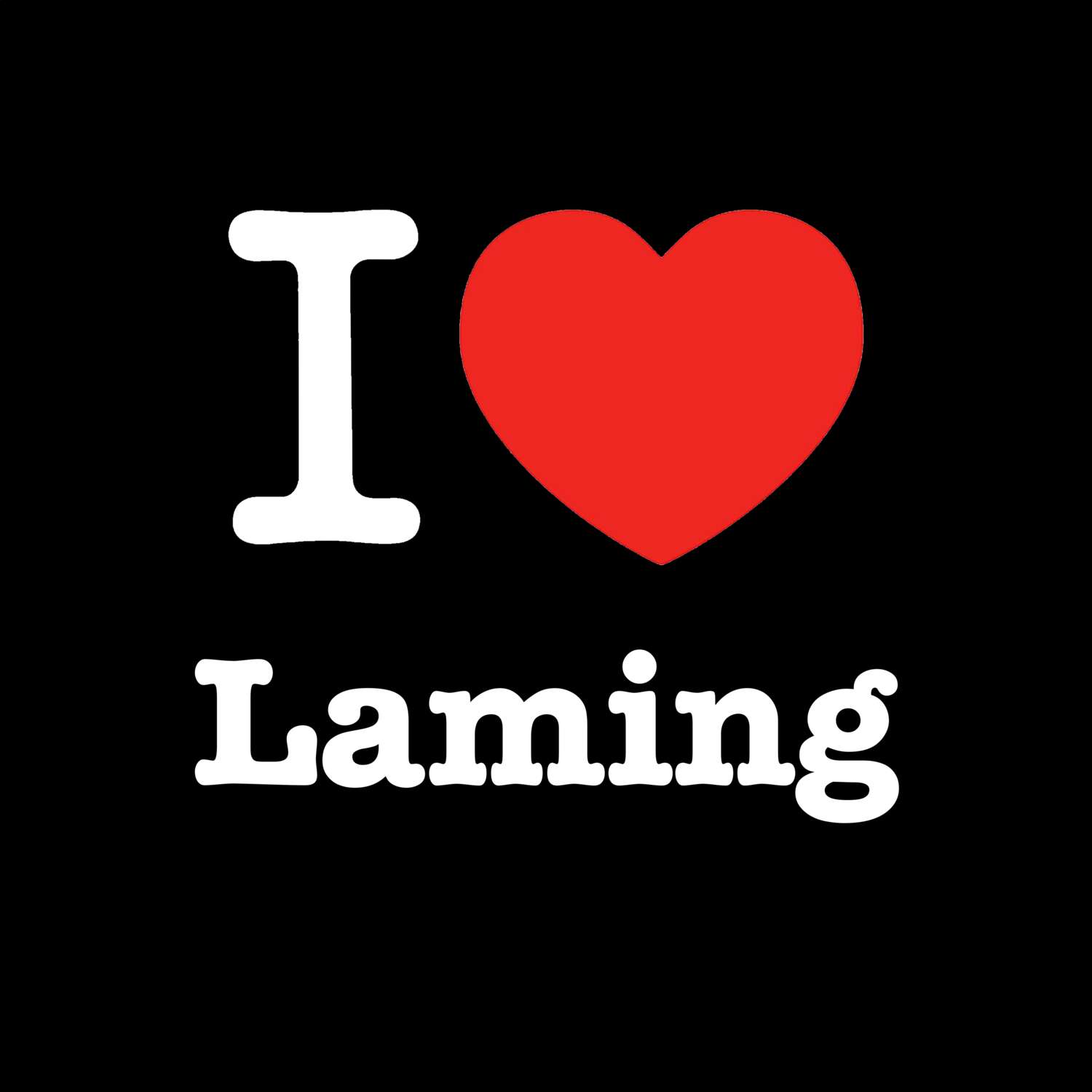 Laming T-Shirt »I love«