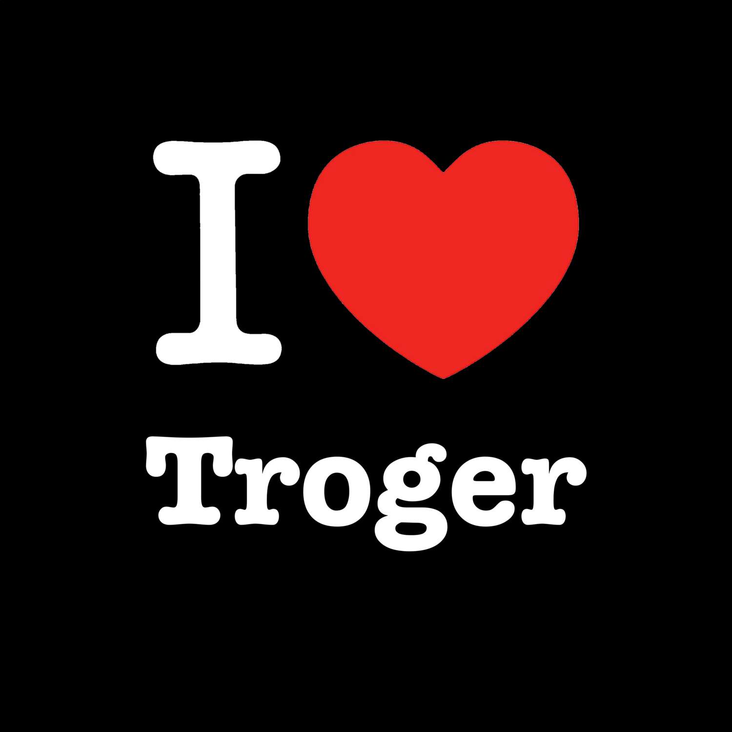 Troger T-Shirt »I love«