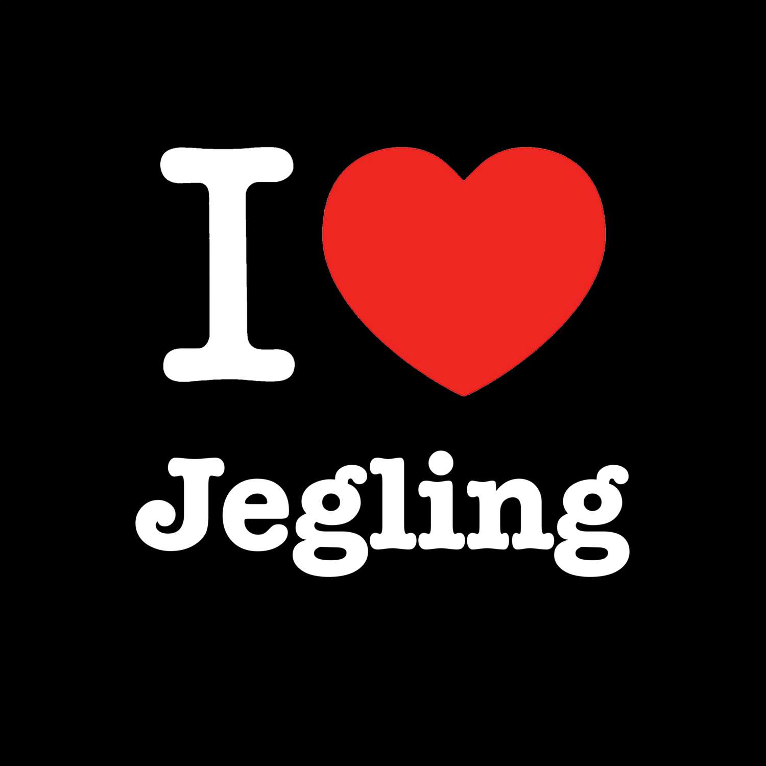 Jegling T-Shirt »I love«